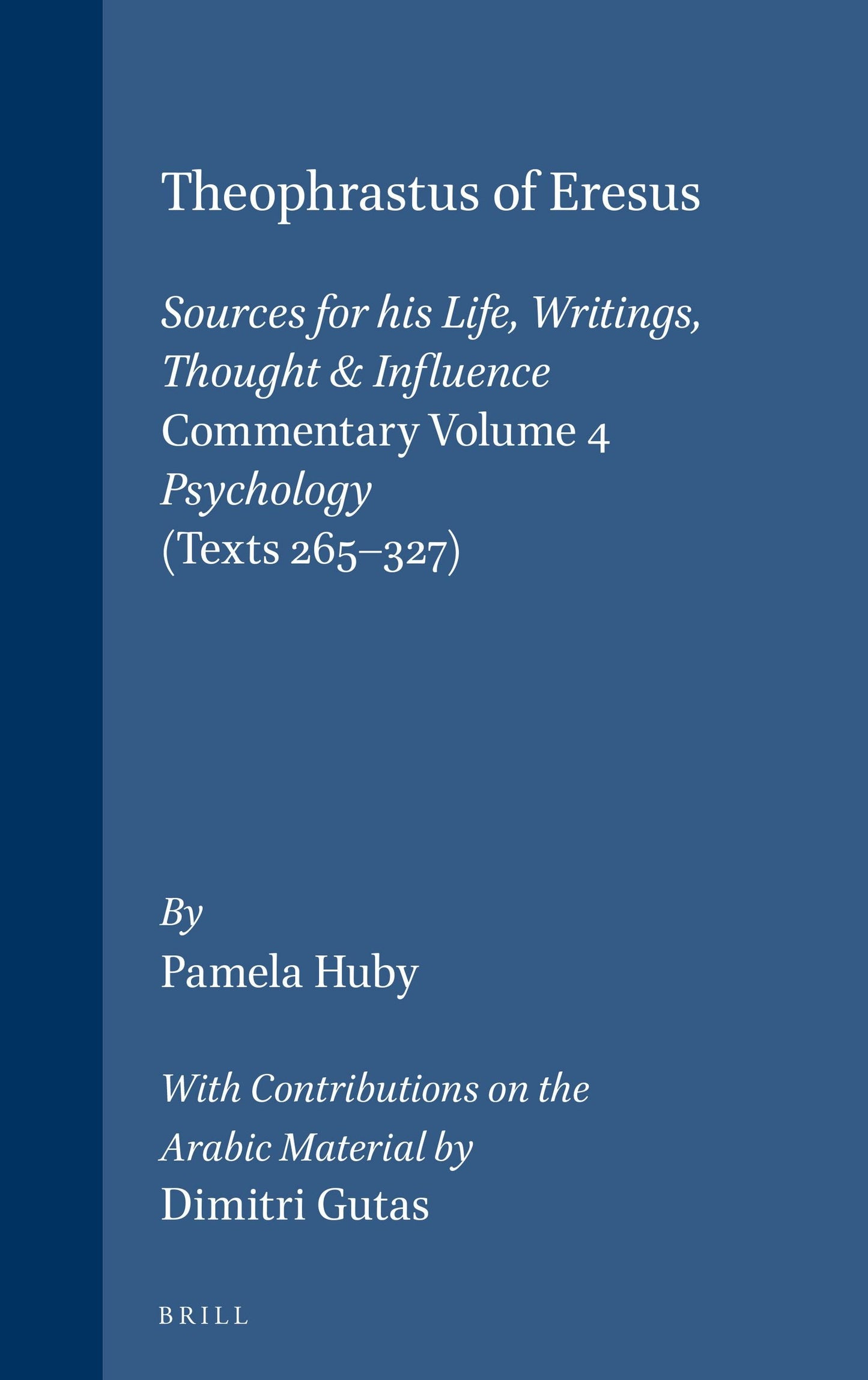 Book cover image for Theophrastus of Eresus, Commentary Volume 4 ISBN: 9789004113176