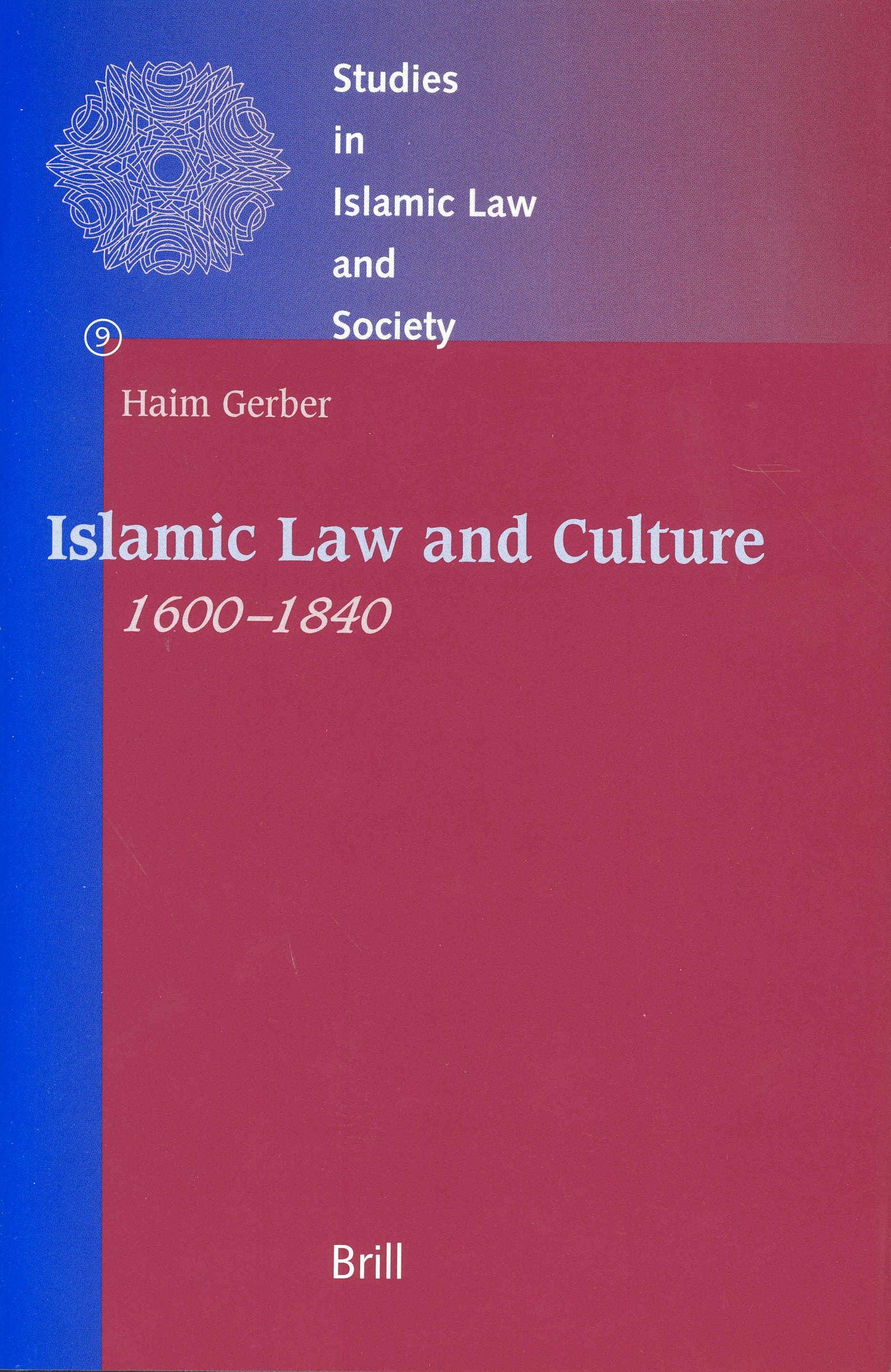 Book cover image for Islamic Law and Culture, 1600-1840 ISBN: 9789004113190