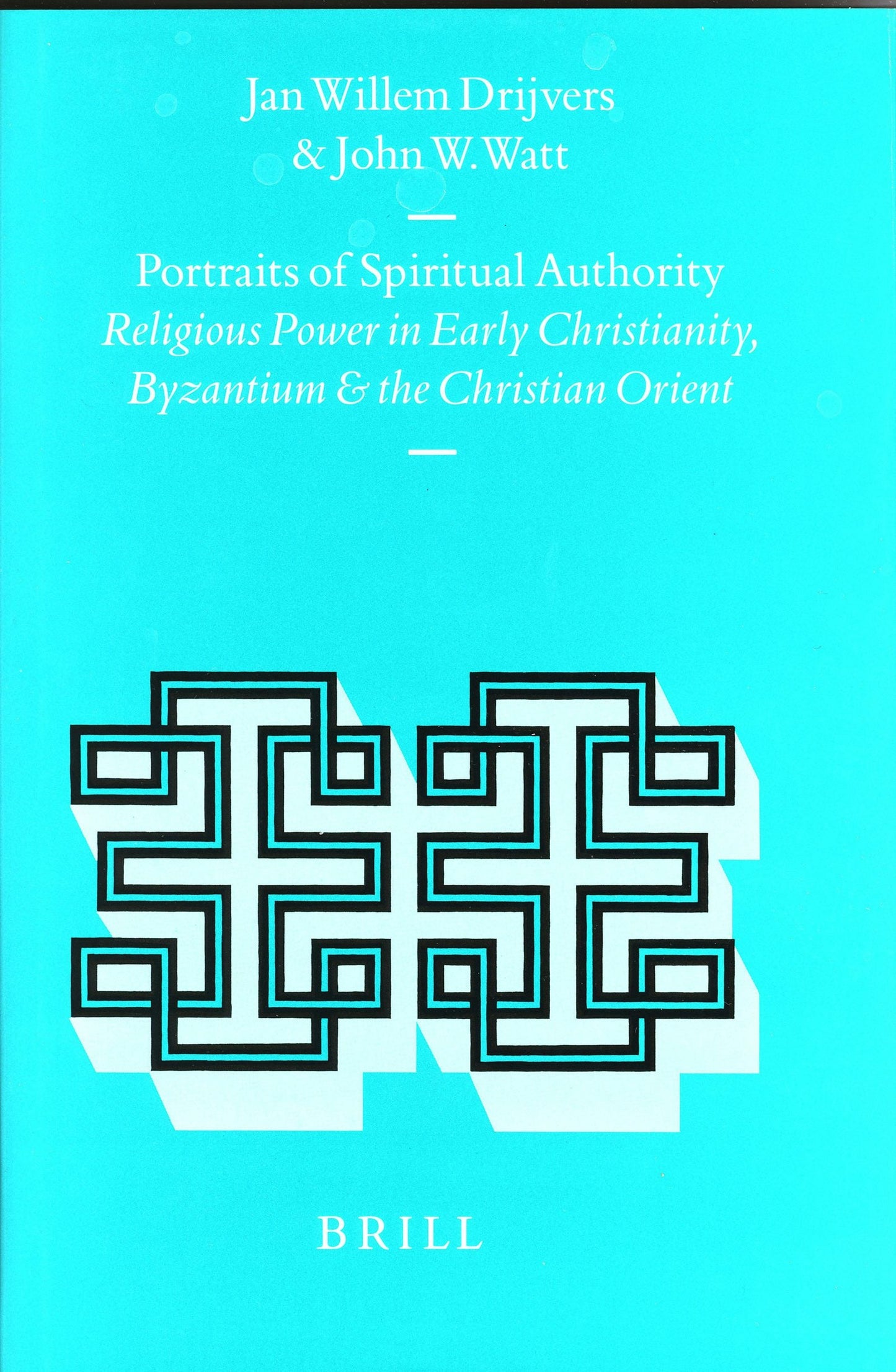 Book cover image for Portraits of Spiritual Authority ISBN: 9789004114593
