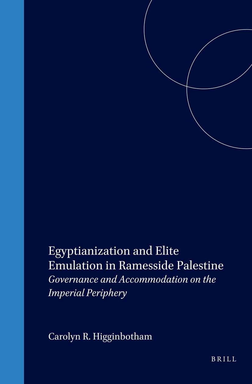 Book cover image for Egyptianization and Elite Emulation in Ramesside Palestine ISBN: 9789004117686