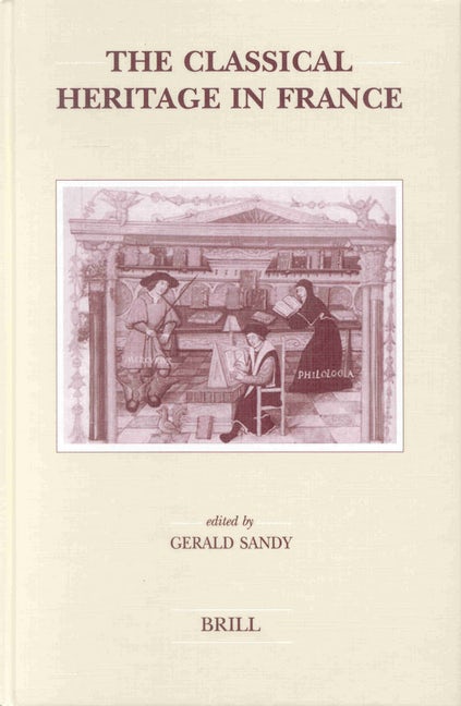 Book cover image for The Classical Heritage in France ISBN: 9789004119161