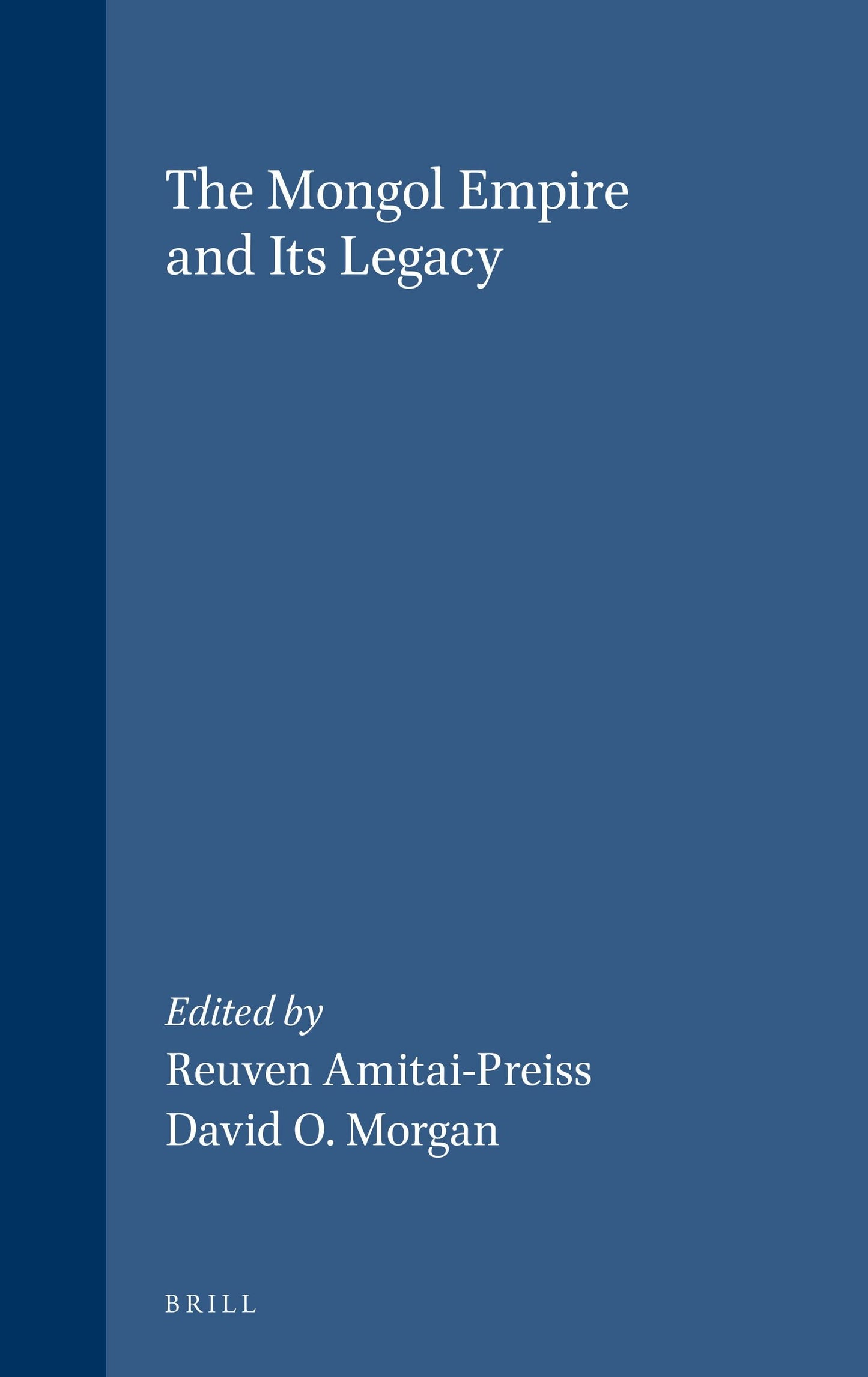 Book cover image for The Mongol Empire and its Legacy ISBN: 9789004119468