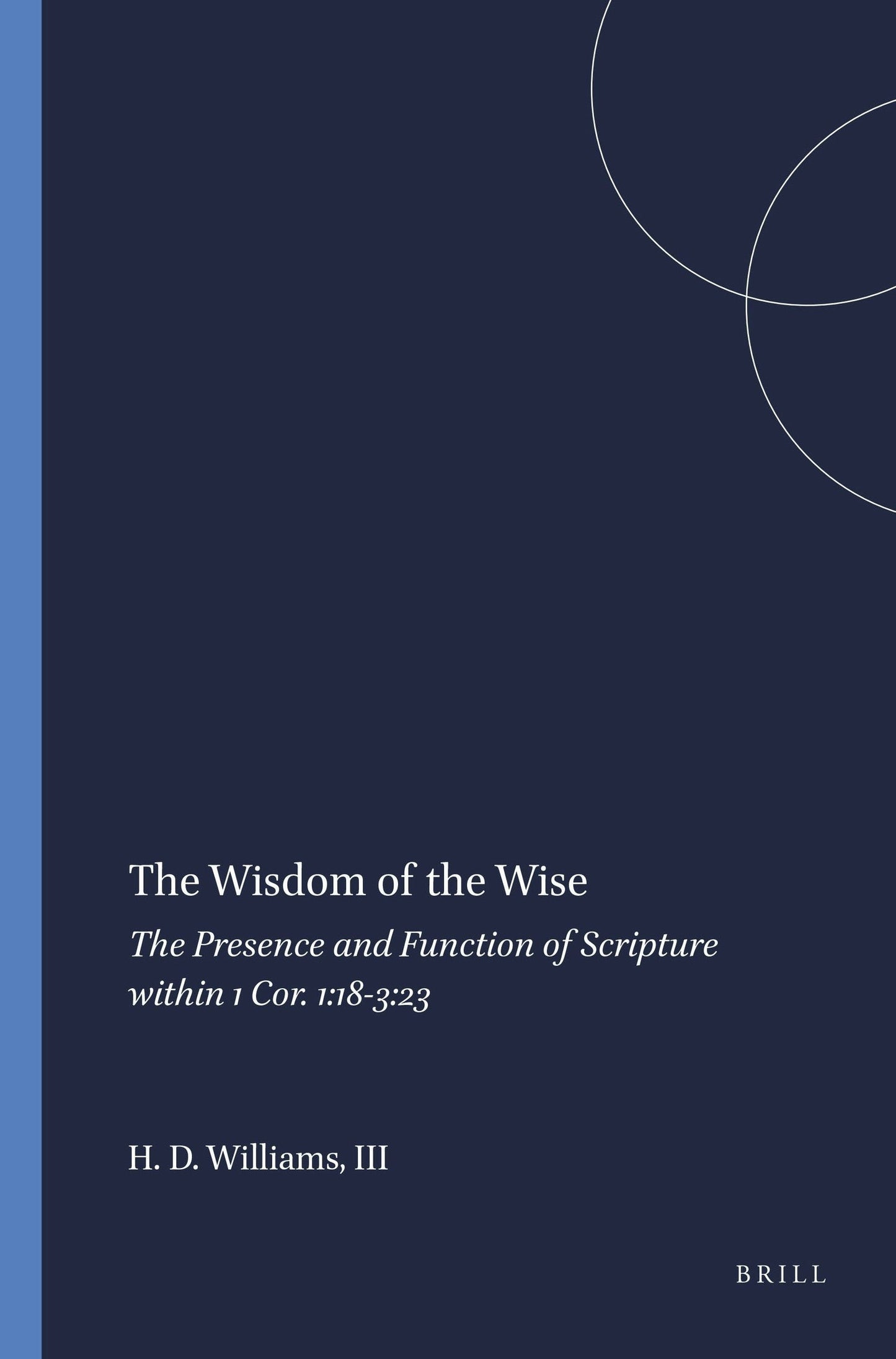 Book cover image for The Wisdom of the Wise ISBN: 9789004119741