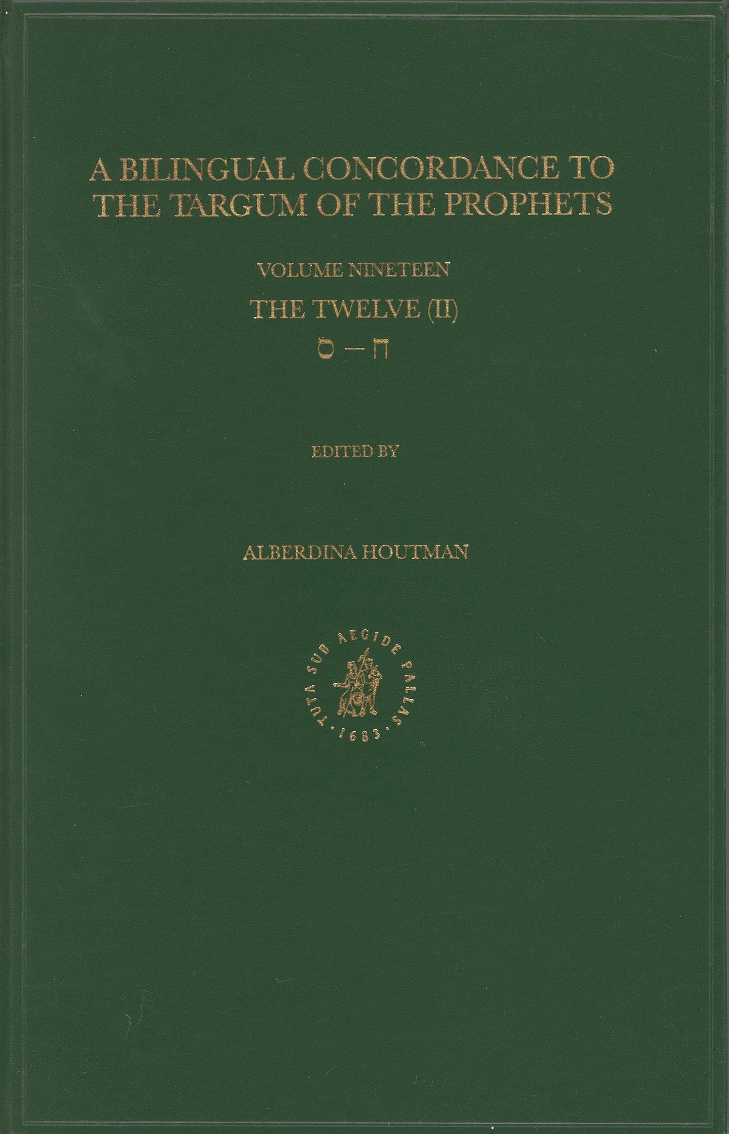 Book cover image for Bilingual Concordance to the Targum of the Prophets, Volume 19 Twelve (chet – samekh) ISBN: 9789004126404