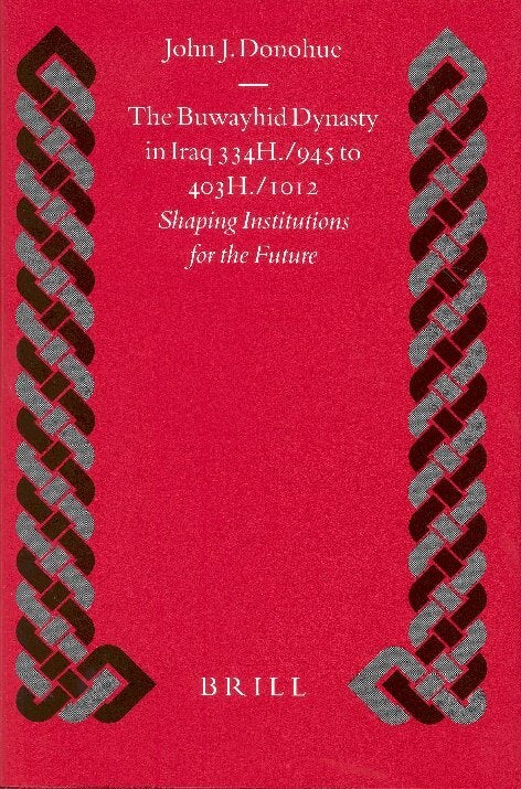 Book cover image for The Buwayhid Dynasty in Iraq 334H./945 to 403H./1012 ISBN: 9789004128606