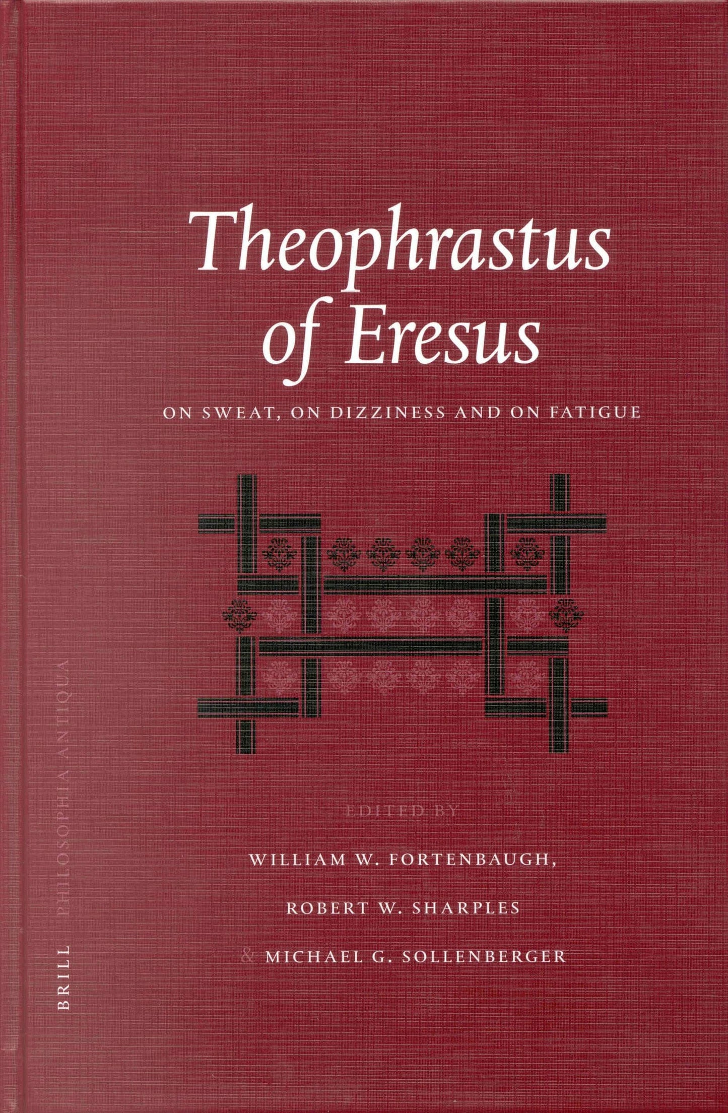 Book cover image for Theophrastus of Eresus: On Sweat, On Dizziness and on Fatigue ISBN: 9789004128903