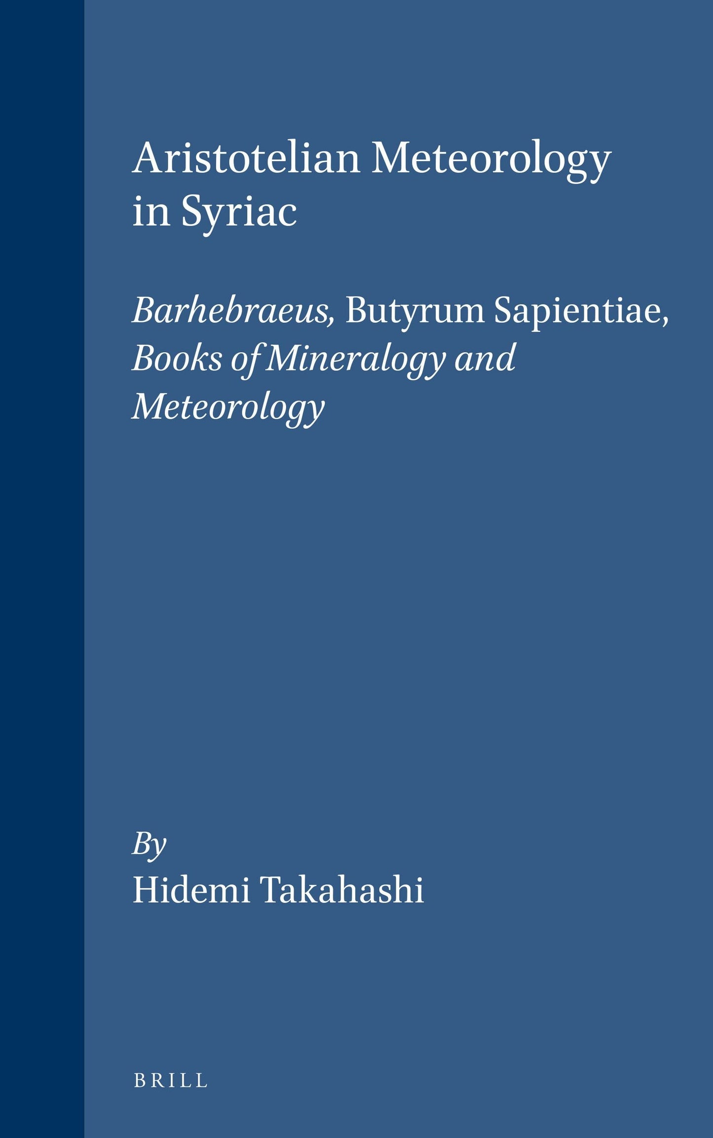 Book cover image for Aristotelian Meteorology in Syriac ISBN: 9789004130319