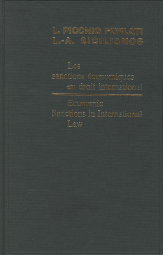 Economic Sanctions in International Law / Les sanctions économiques en droit international