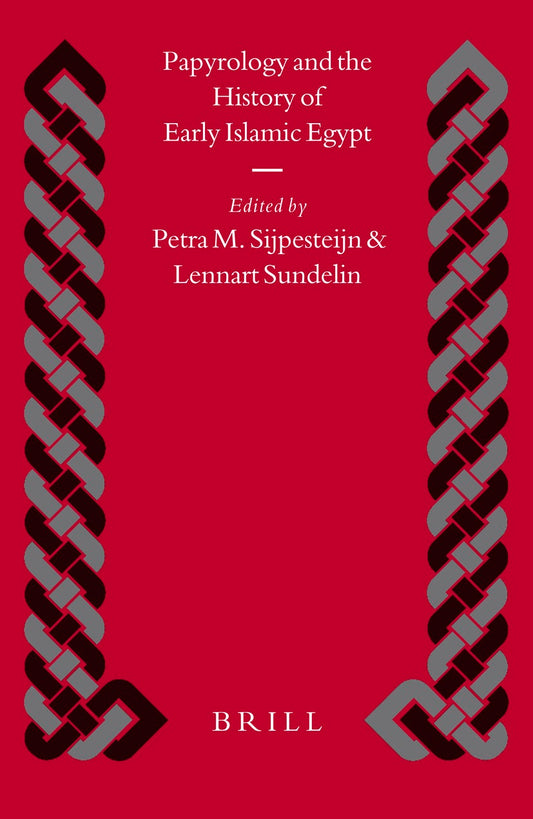 Papyrology and the History of Early Islamic Egypt