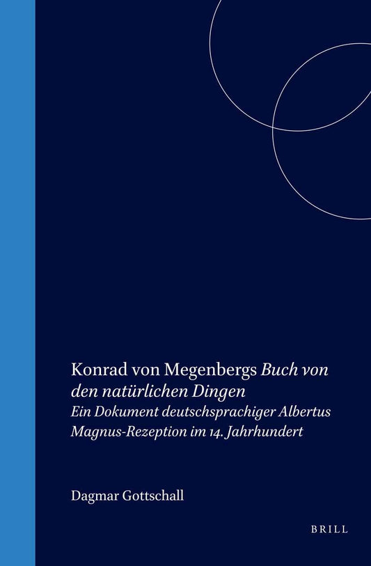 Konrad von Megenbergs Buch von den natürlichen Dingen