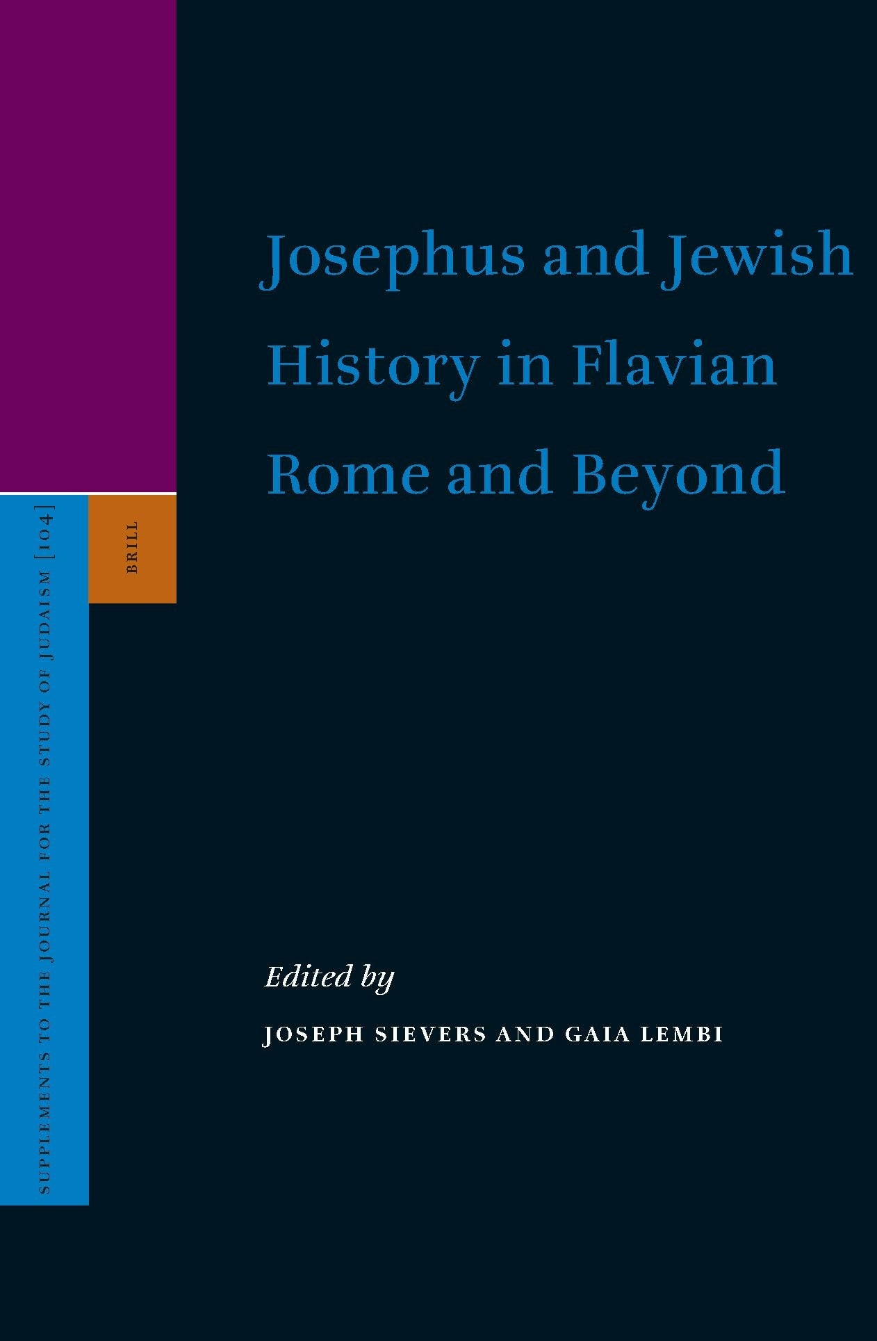 Book cover image for Josephus and Jewish History in Flavian Rome and Beyond ISBN: 9789004141797