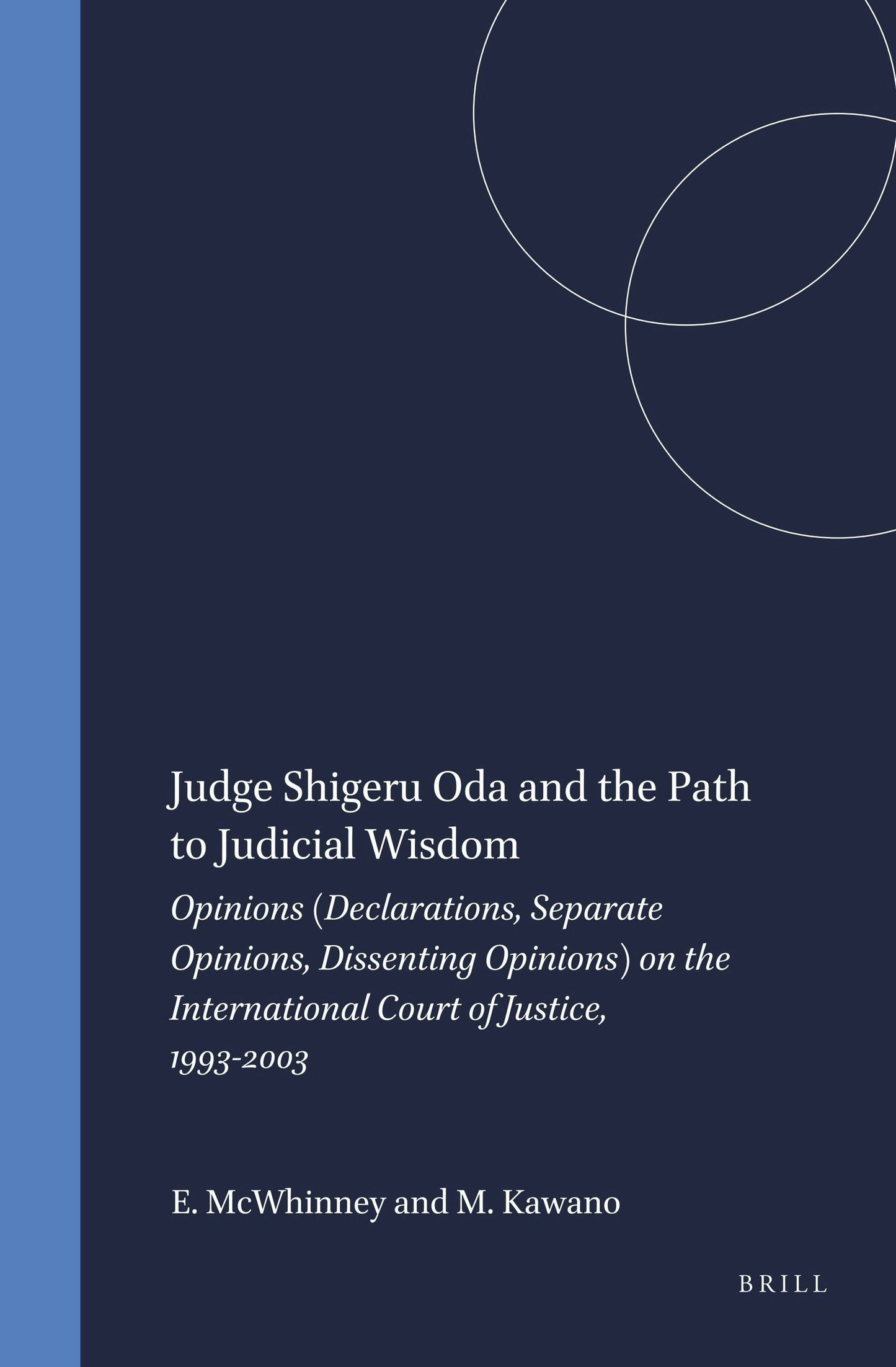 Book cover image for Judge Shigeru Oda and the Path to Judicial Wisdom ISBN: 9789004143395