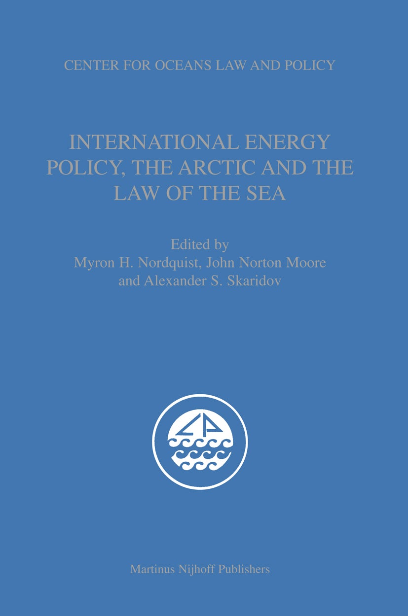 Book cover image for International Energy Policy, the Arctic and the Law of the Sea ISBN: 9789004144033