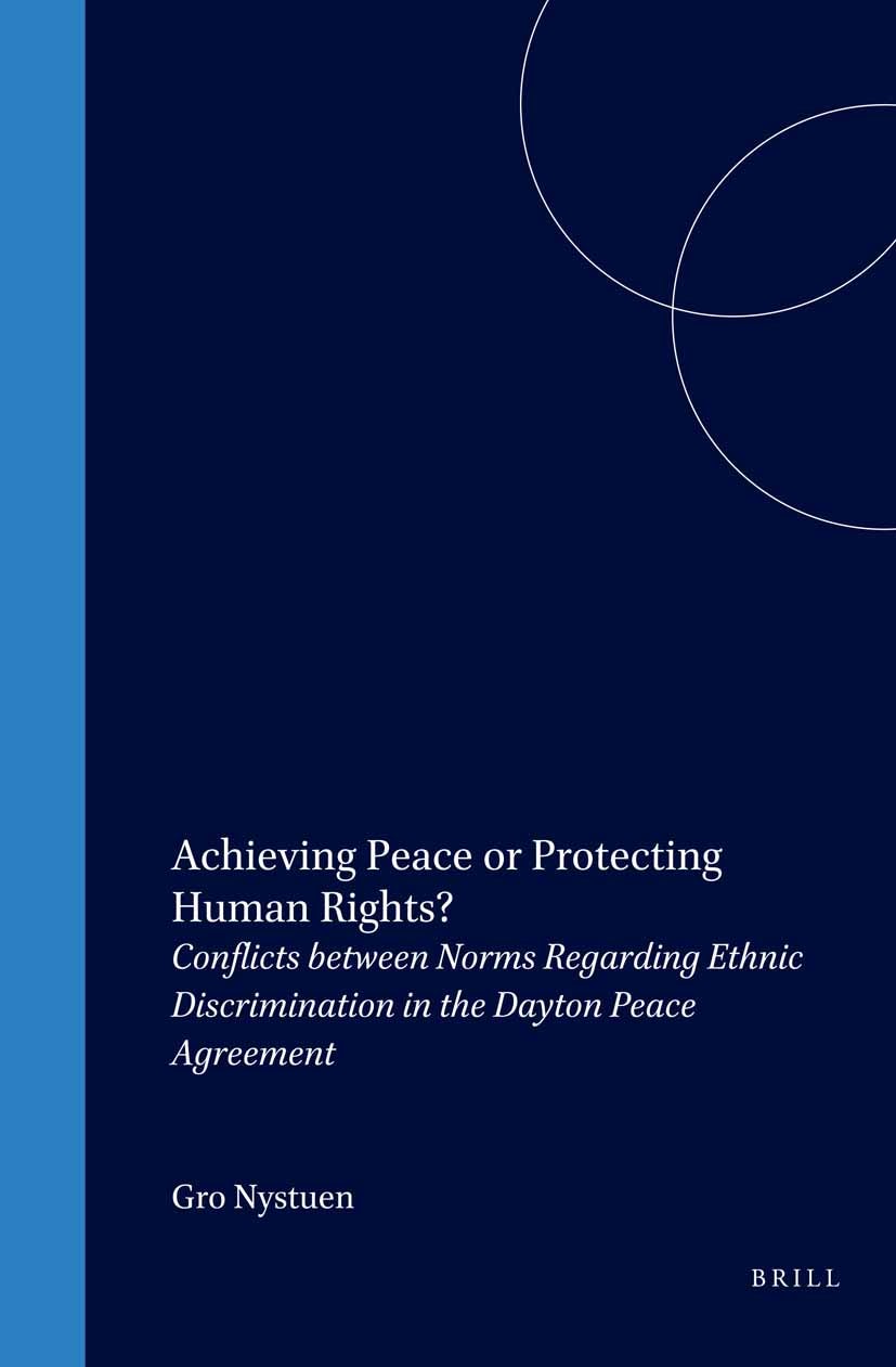 Book cover image for Achieving Peace or Protecting Human Rights? ISBN: 9789004146525