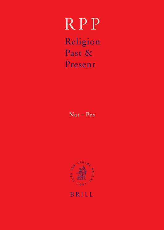 Religion Past and Present, Volume 9 (Nat-Pes)