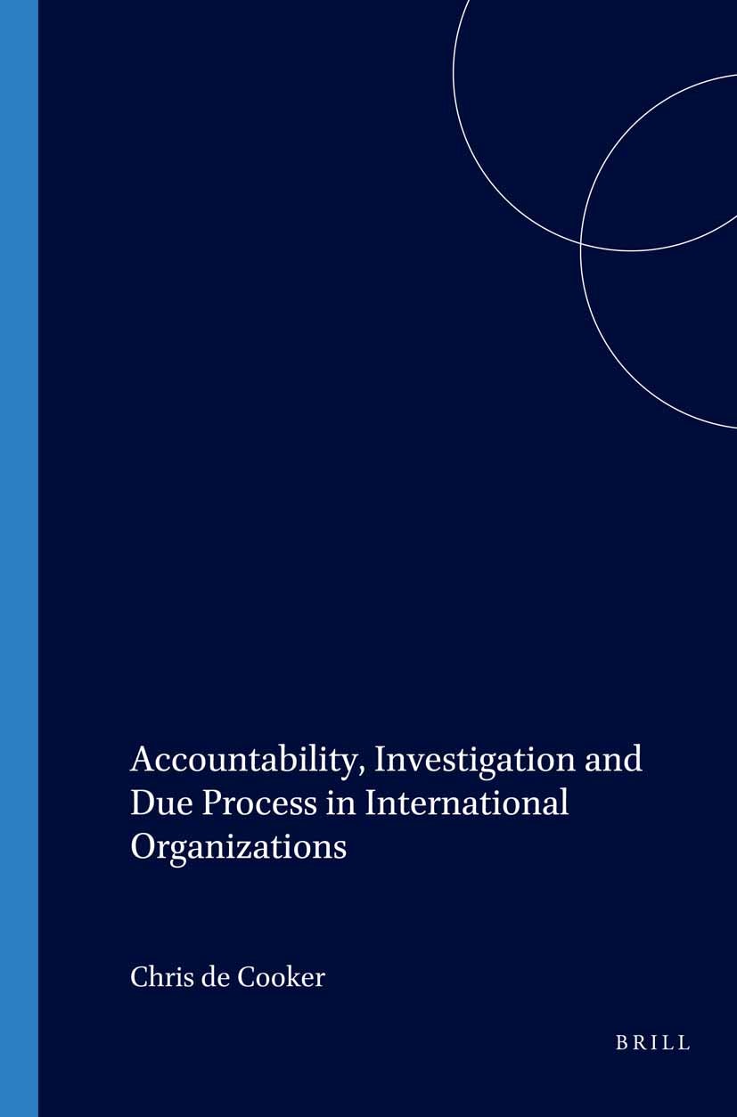 Book cover image for Accountability, Investigation and Due Process in International Organizations ISBN: 9789004147935