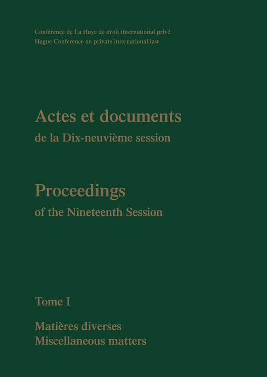 Proceedings / Actes et Documents of the XIXth Session of the Hague Conference on Private International Law