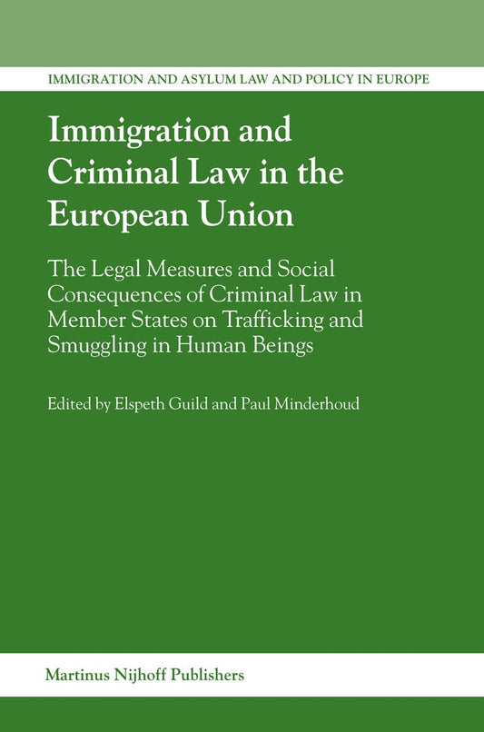 Immigration and Criminal Law in the European Union