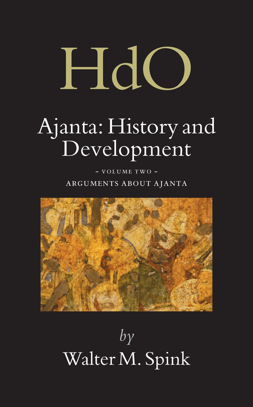 Book cover image for Ajanta: History and Development, Volume 2 Arguments about Ajanta ISBN: 9789004150720