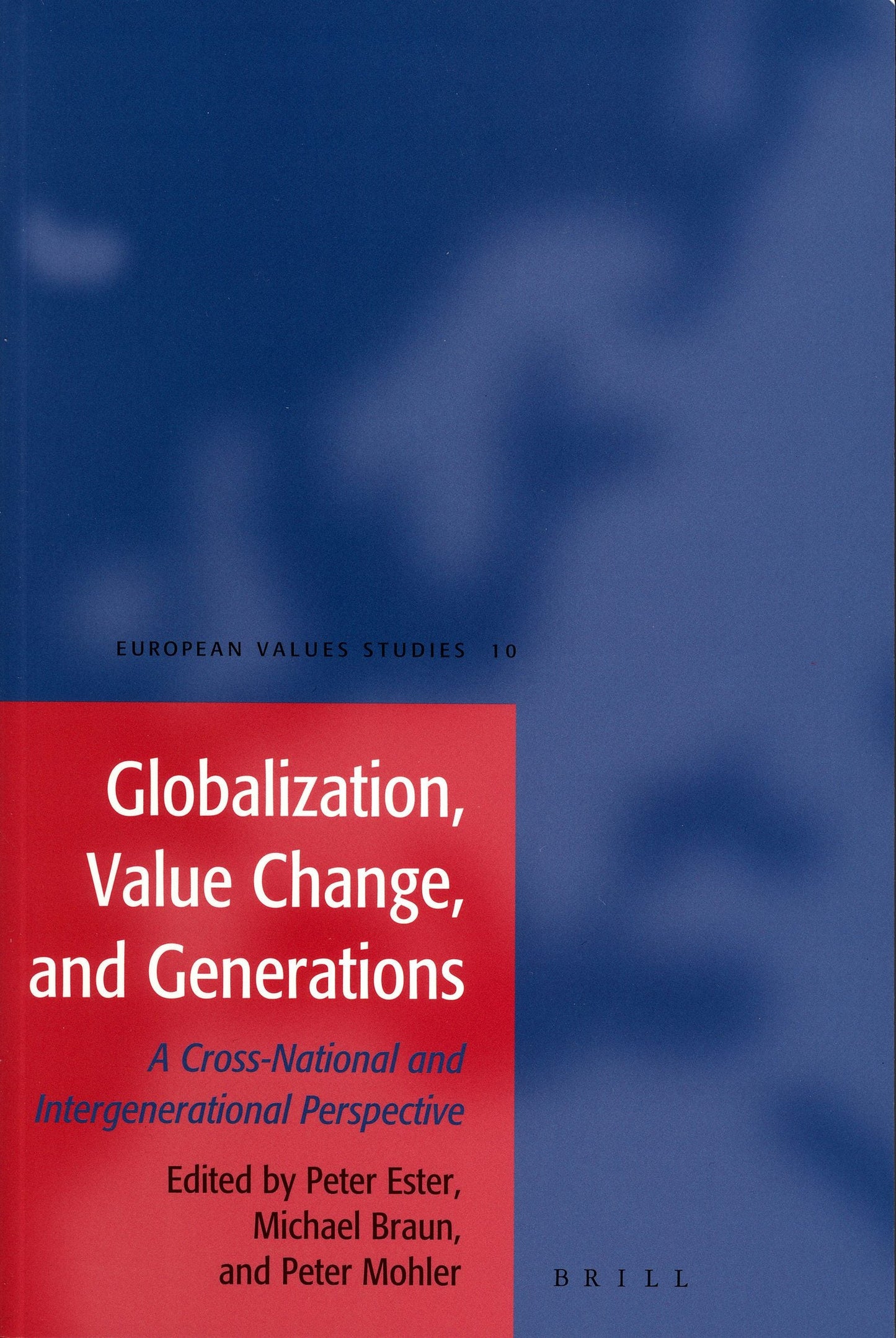 Book cover image for Globalization, Value Change and Generations ISBN: 9789004151277