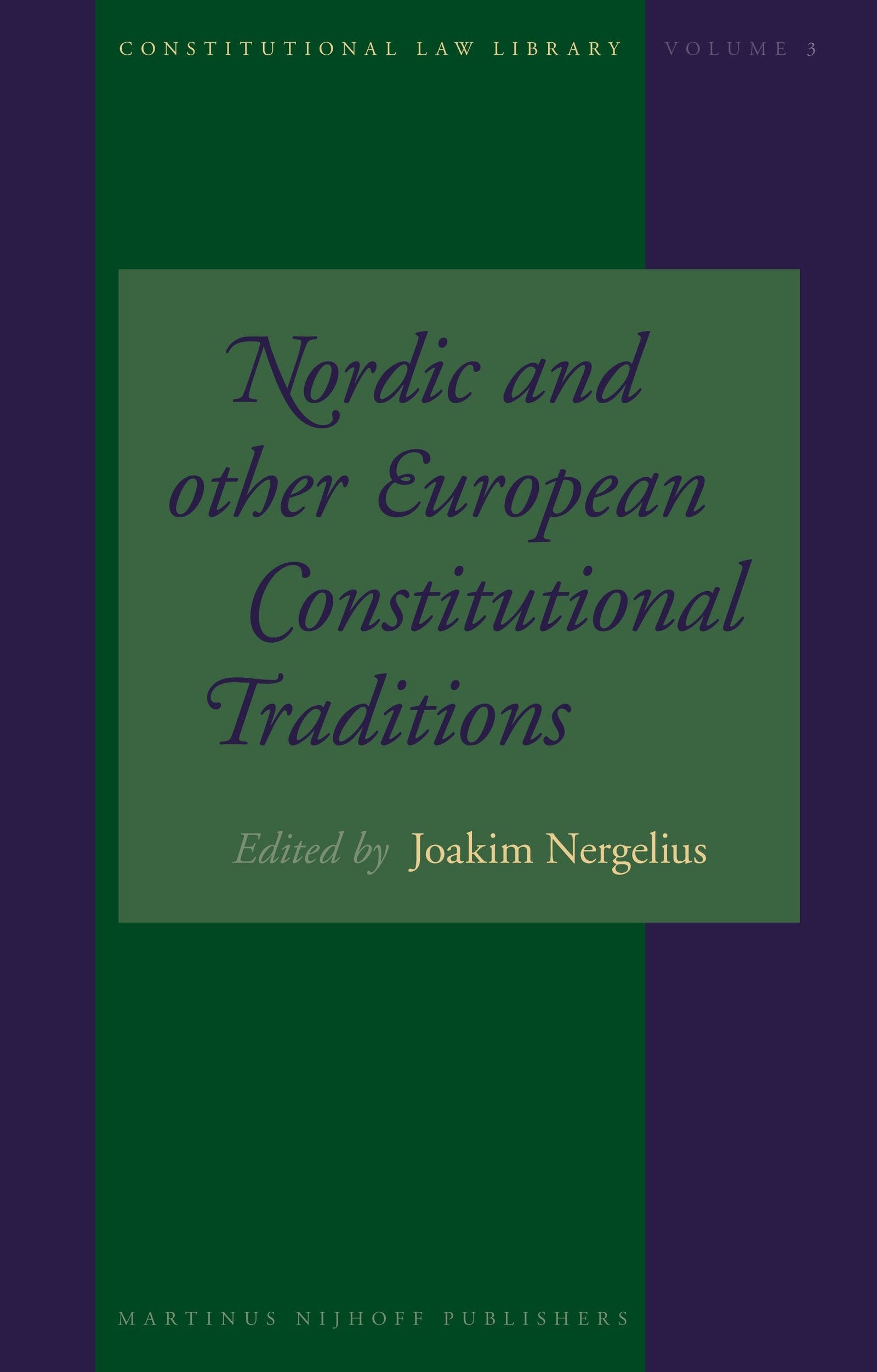 Cover image for Nordic and Other European Constitutional Traditions, isbn: 9789004151710