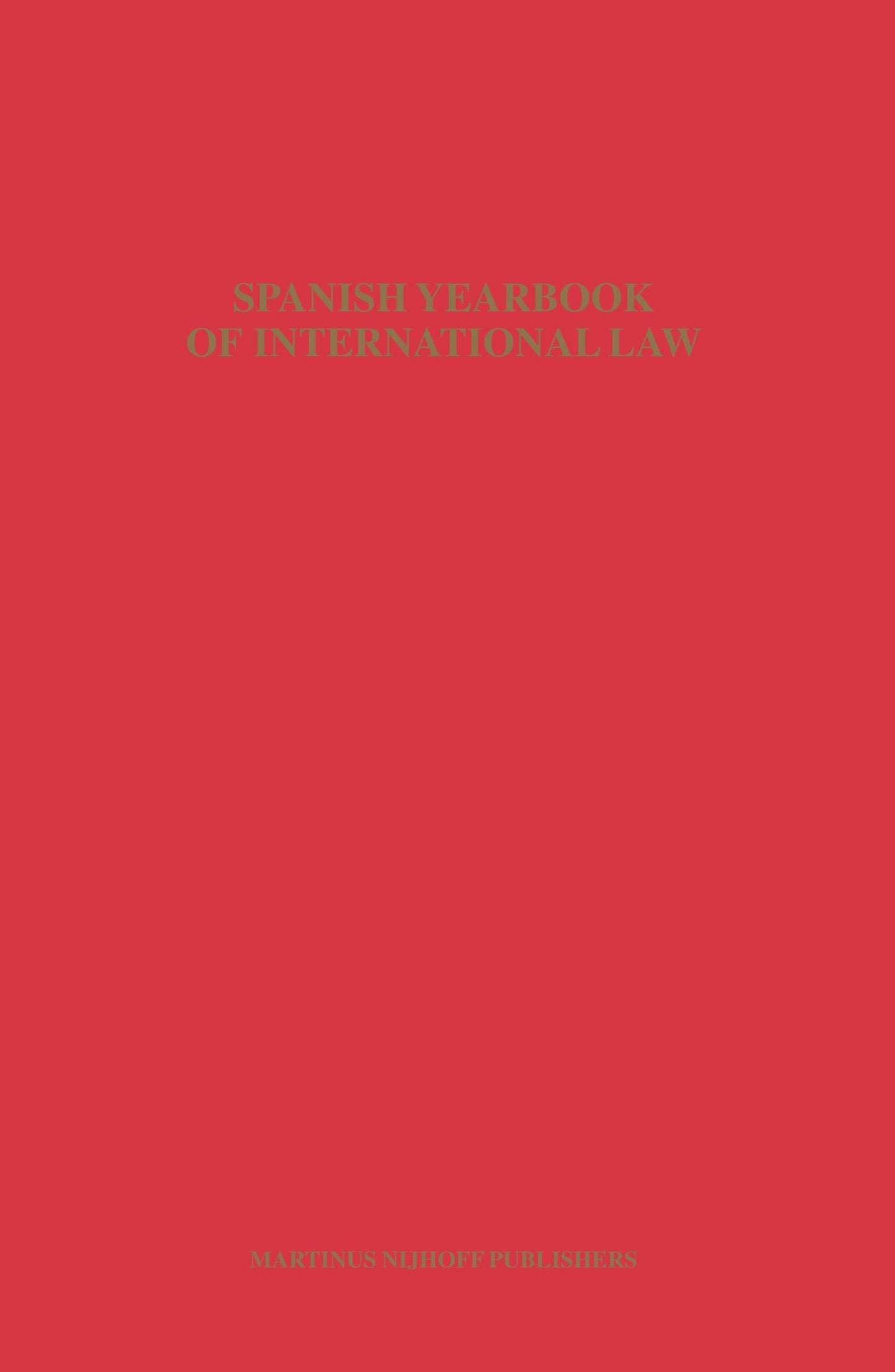 Book cover image for Spanish Yearbook of International Law, Volume 10 (2004) ISBN: 9789004152571