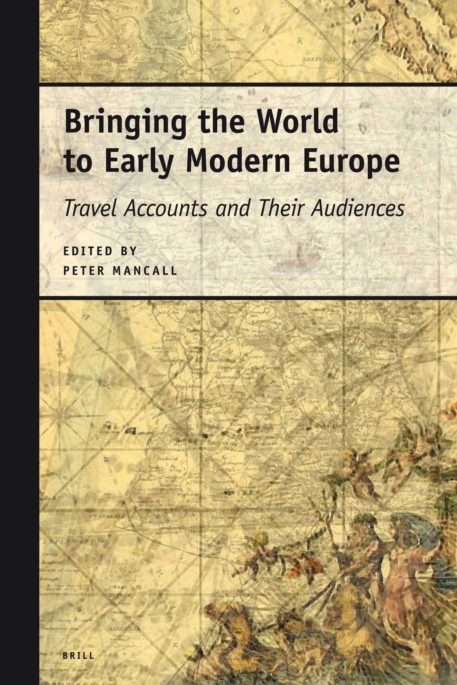 Book cover image for Bringing the World to Early Modern Europe ISBN: 9789004154032