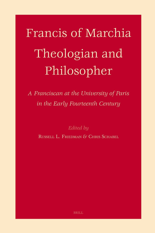 Francis of Marchia - Theologian and Philosopher
