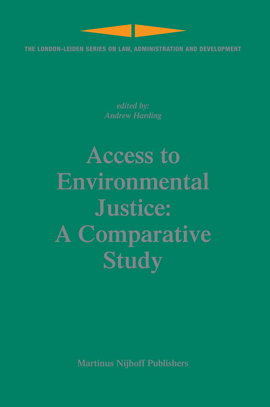 Access to Environmental Justice: A Comparative Study