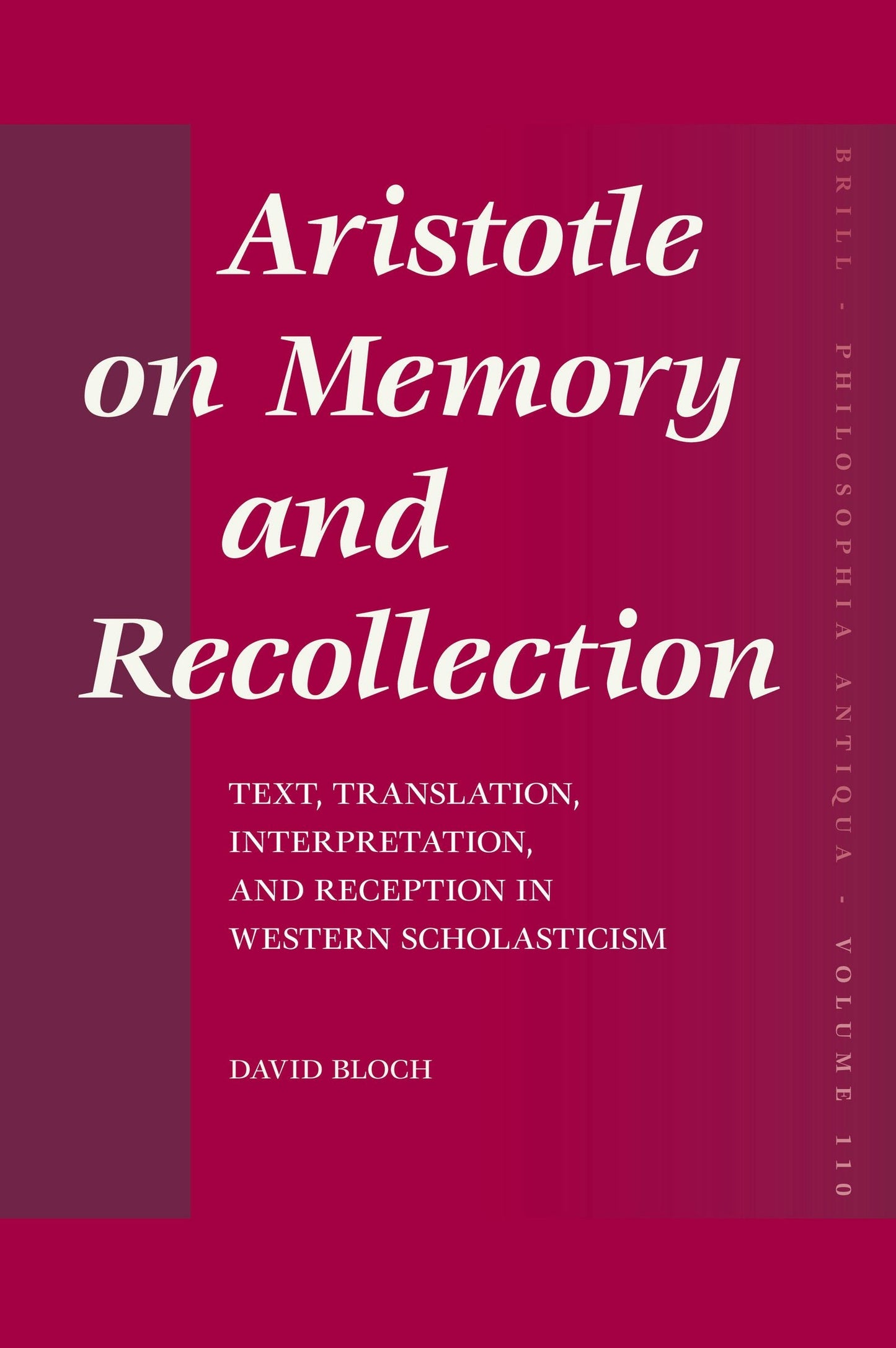 Book cover image for Aristotle on Memory and Recollection ISBN: 9789004160460
