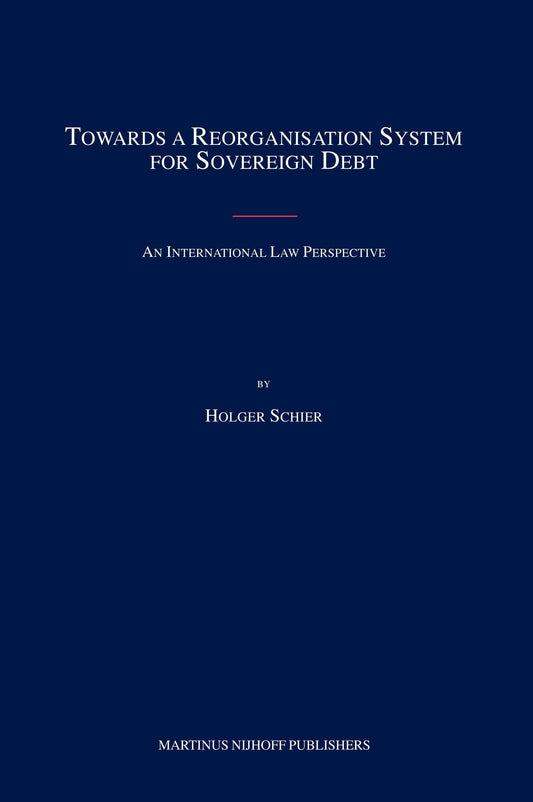 Towards a Reorganisation System for Sovereign Debt