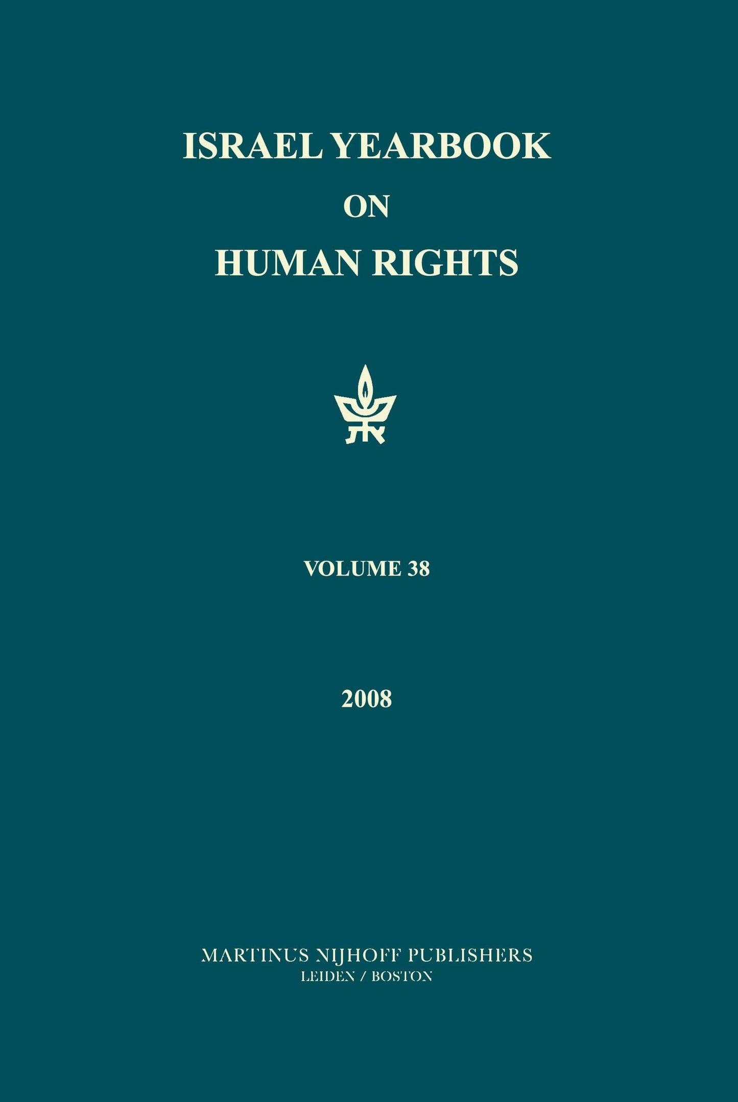 Book cover image for Israel Yearbook on Human Rights, Volume 38 (2008) ISBN: 9789004173583