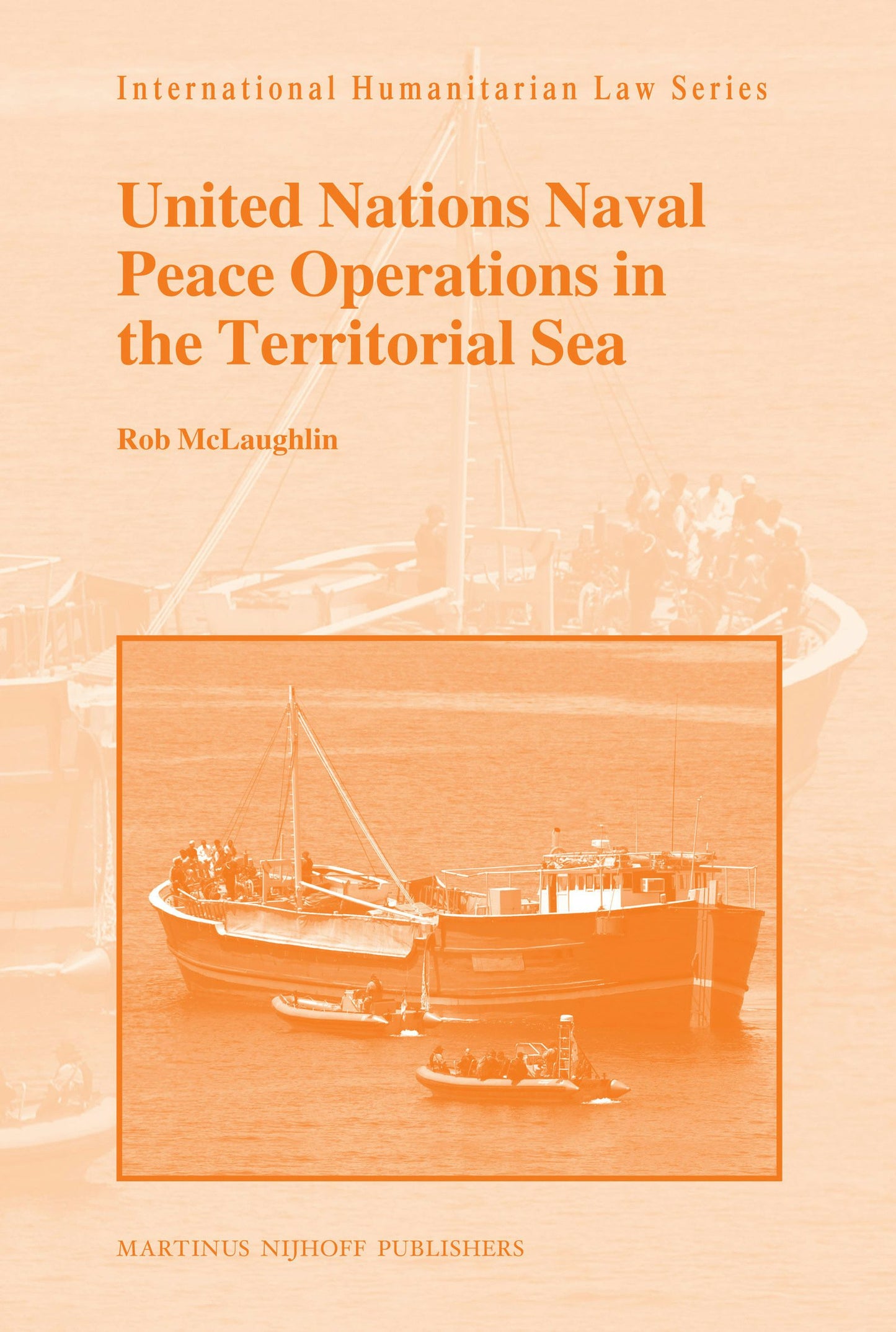 Book cover image for United Nations Naval Peace Operations in the Territorial Sea ISBN: 9789004174795
