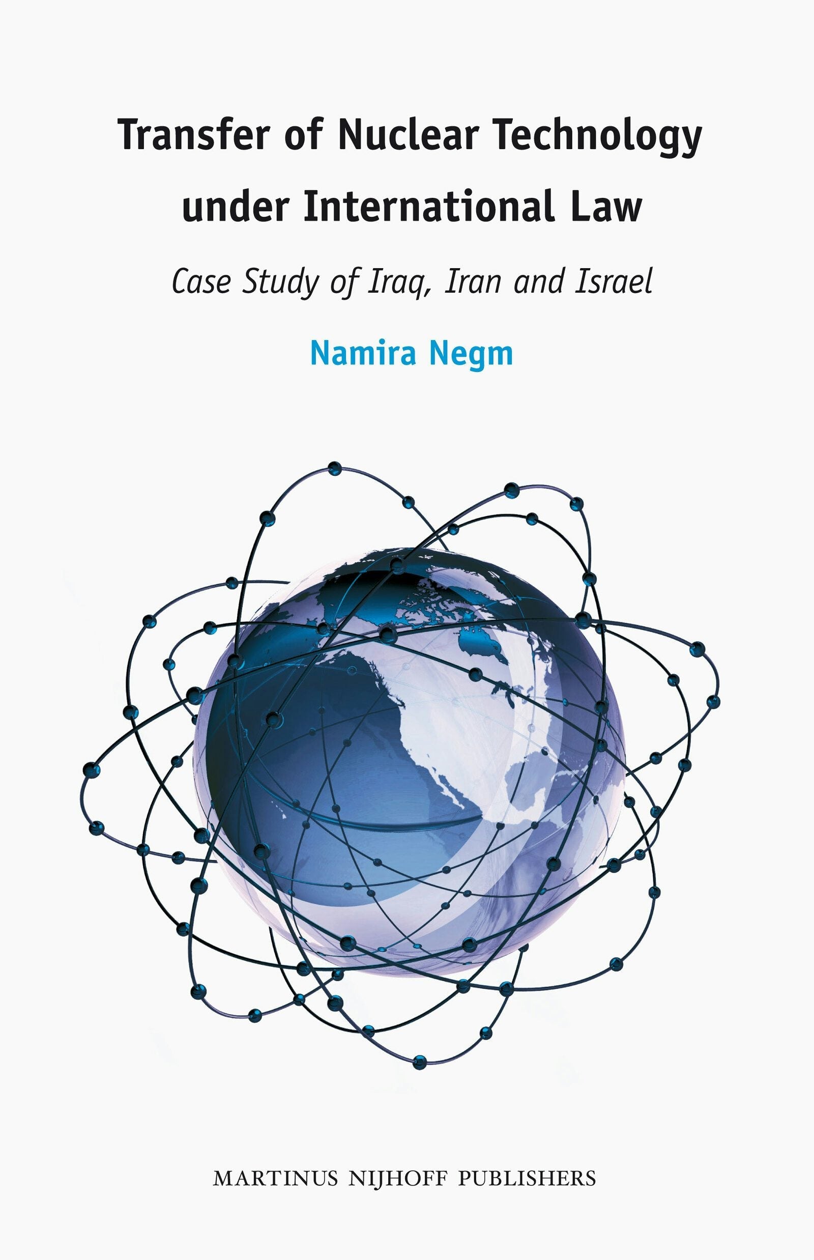 Book cover image for Transfer of Nuclear Technology under International Law ISBN: 9789004175273