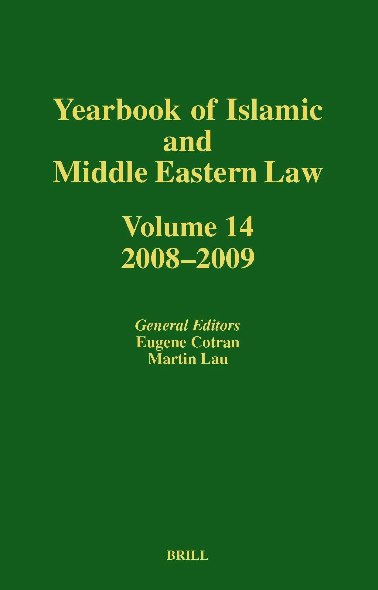 Book cover image for Yearbook of Islamic and Middle Eastern Law, Volume 14 (2008-2009) ISBN: 9789004177666