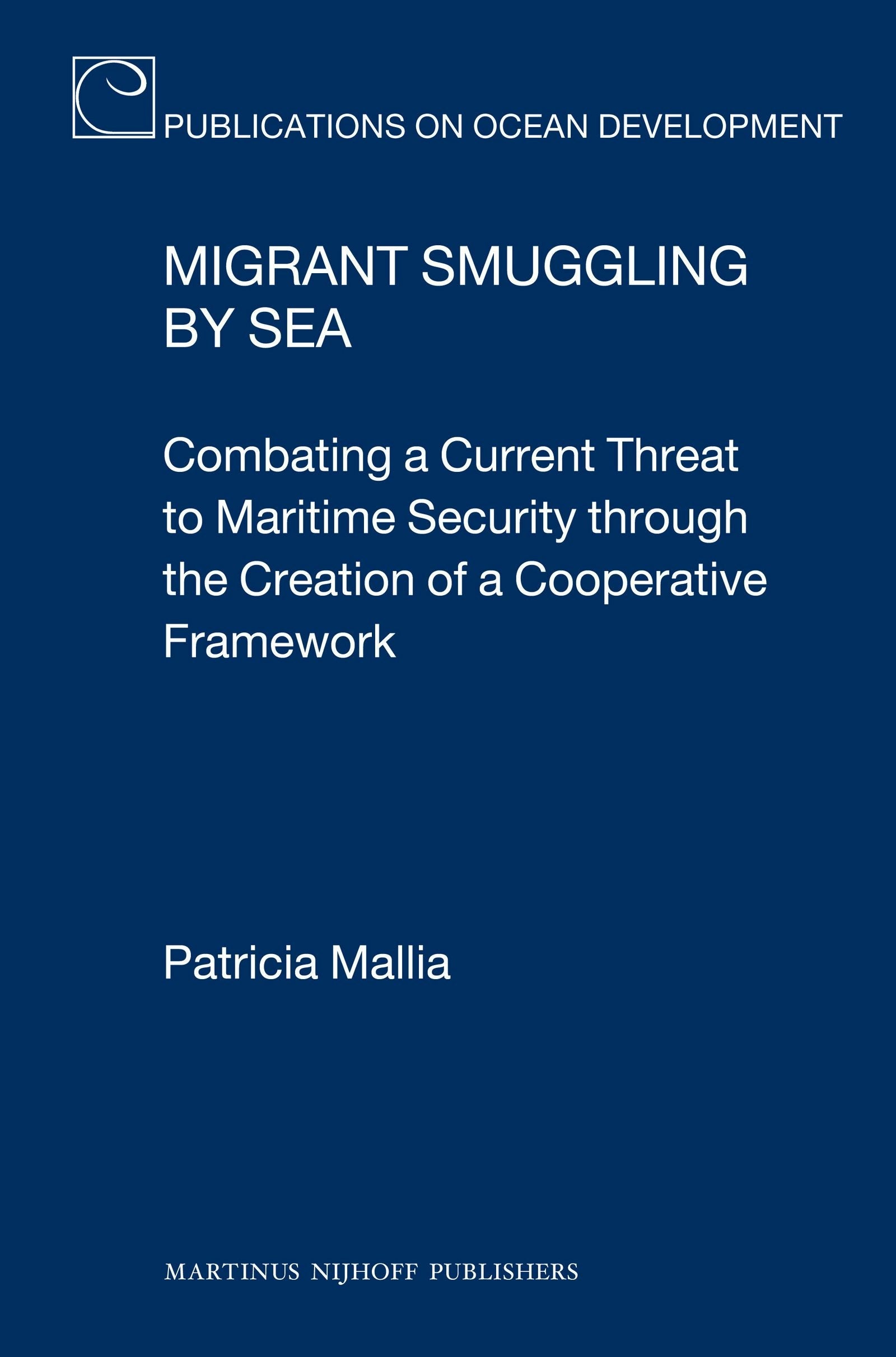 Book cover image for Migrant Smuggling by Sea ISBN: 9789004182097