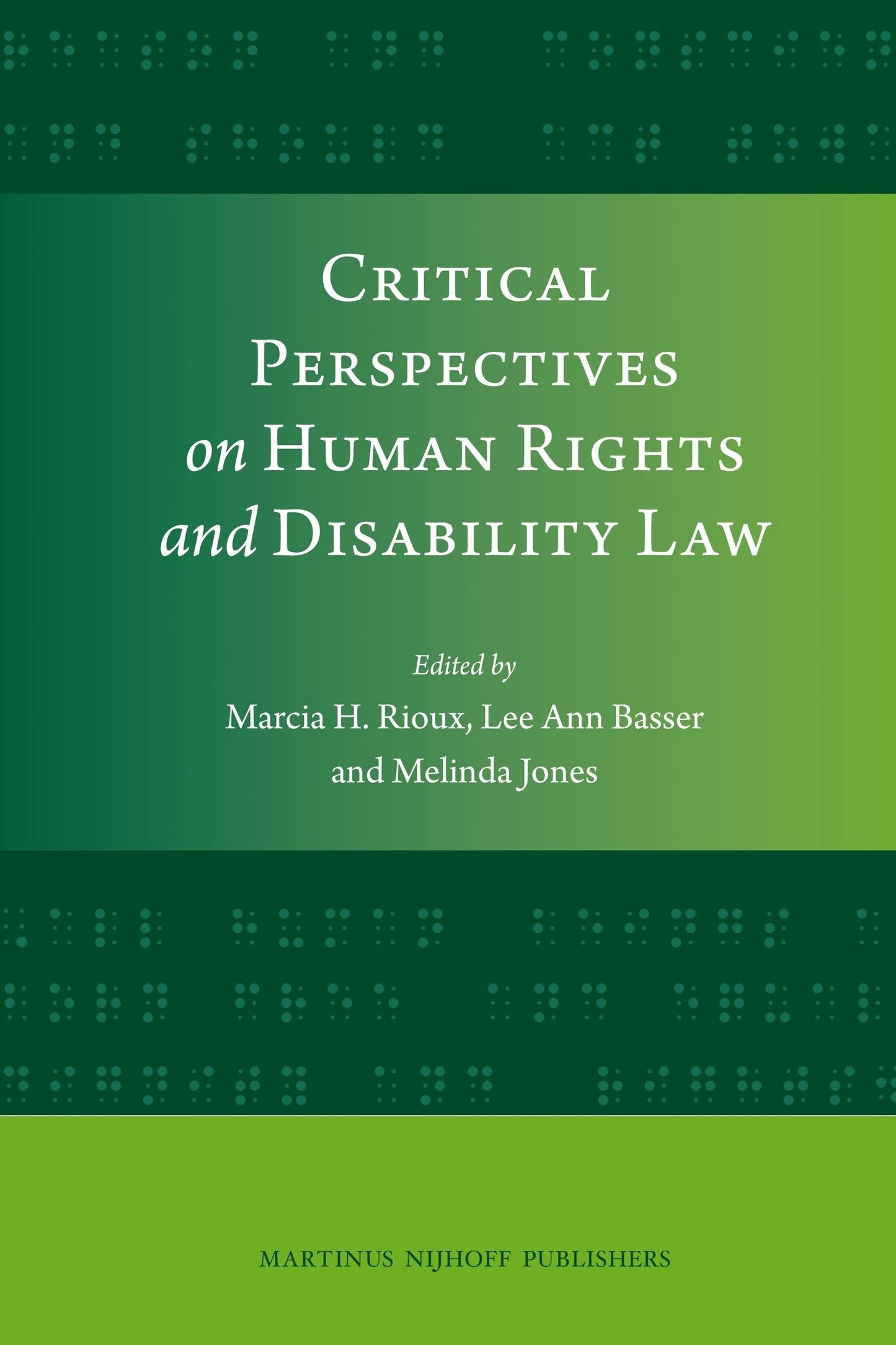 Book cover image for Critical Perspectives on Human Rights and Disability Law ISBN: 9789004189508