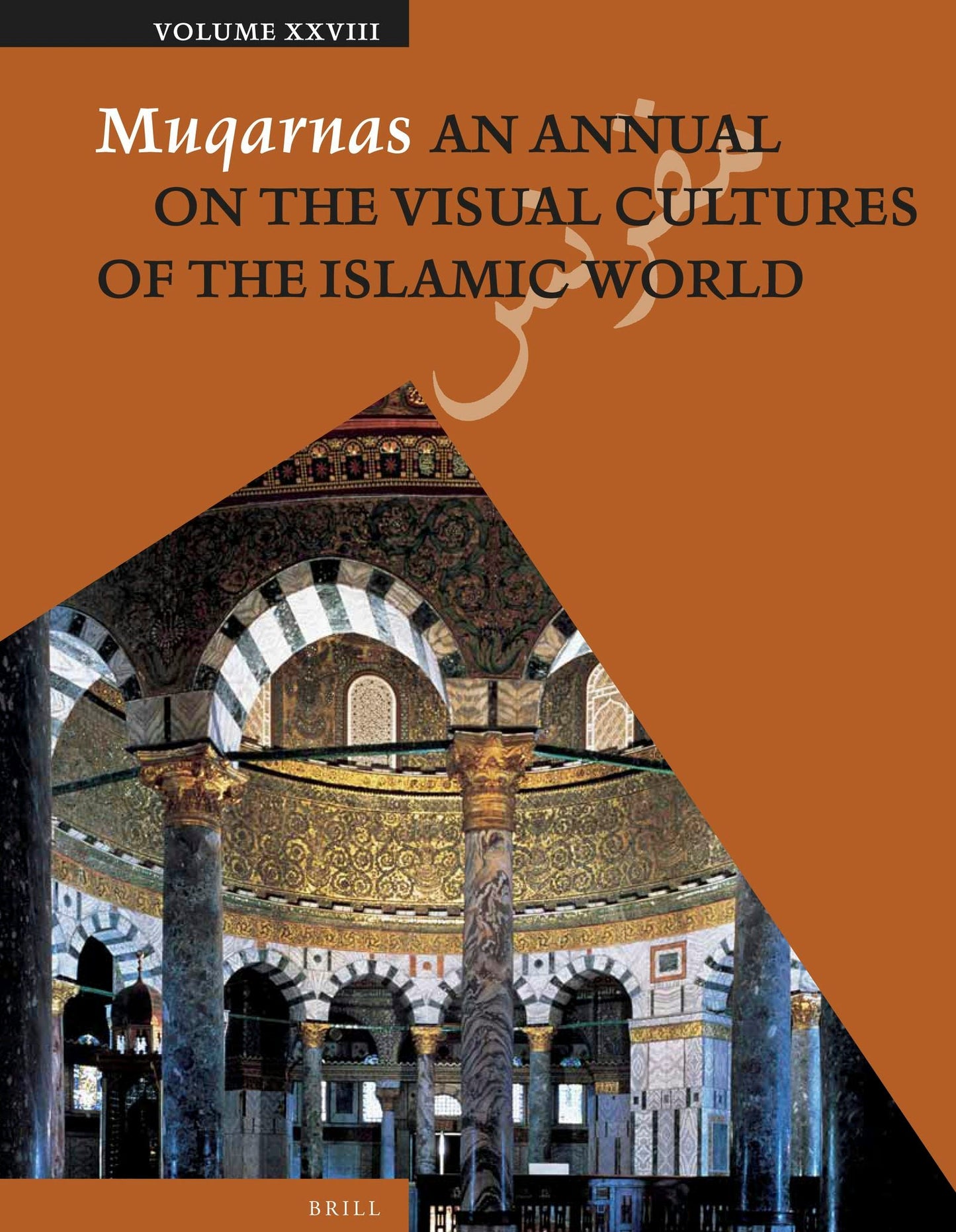 Book cover image for Muqarnas, Volume 28 ISBN: 9789004259478