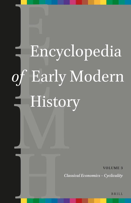 Encyclopedia of Early Modern History, volume 3