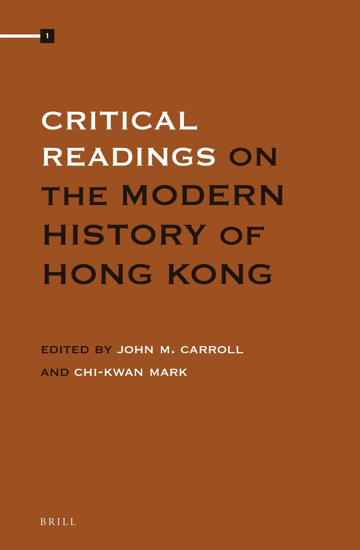 Book cover image for Critical Readings on the Modern History of Hong Kong (4 Vols.) ISBN: 9789004271395