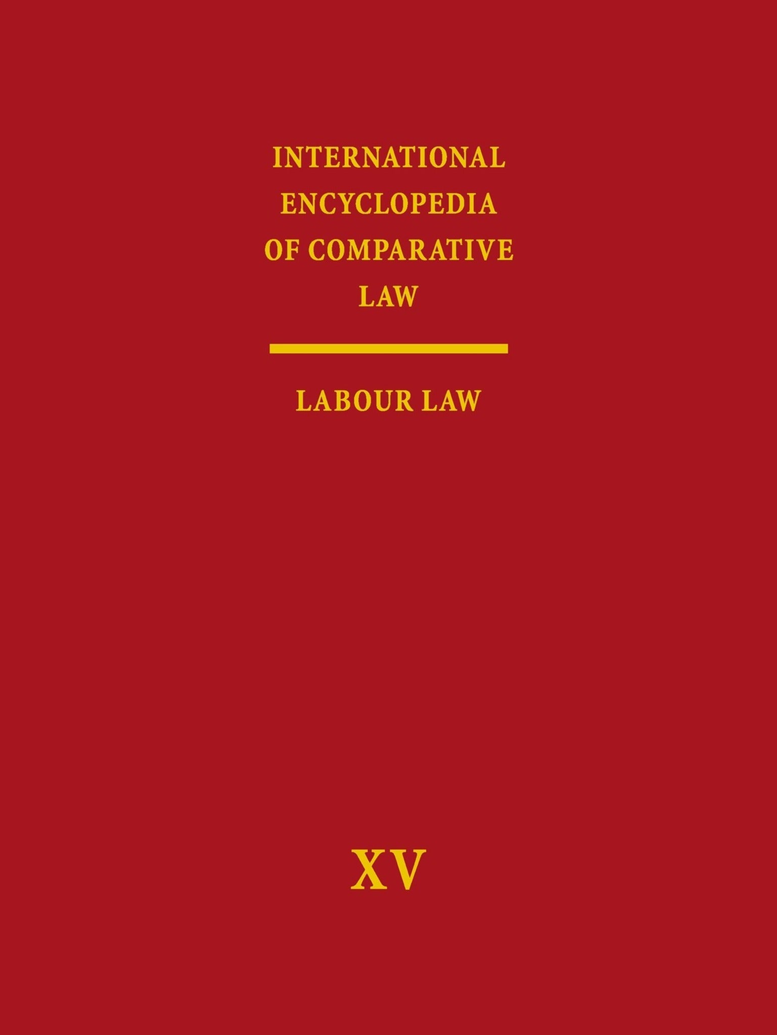 Cover image for International Encyclopedia of Comparative Law, Volume XV ISBN 9789004276826
