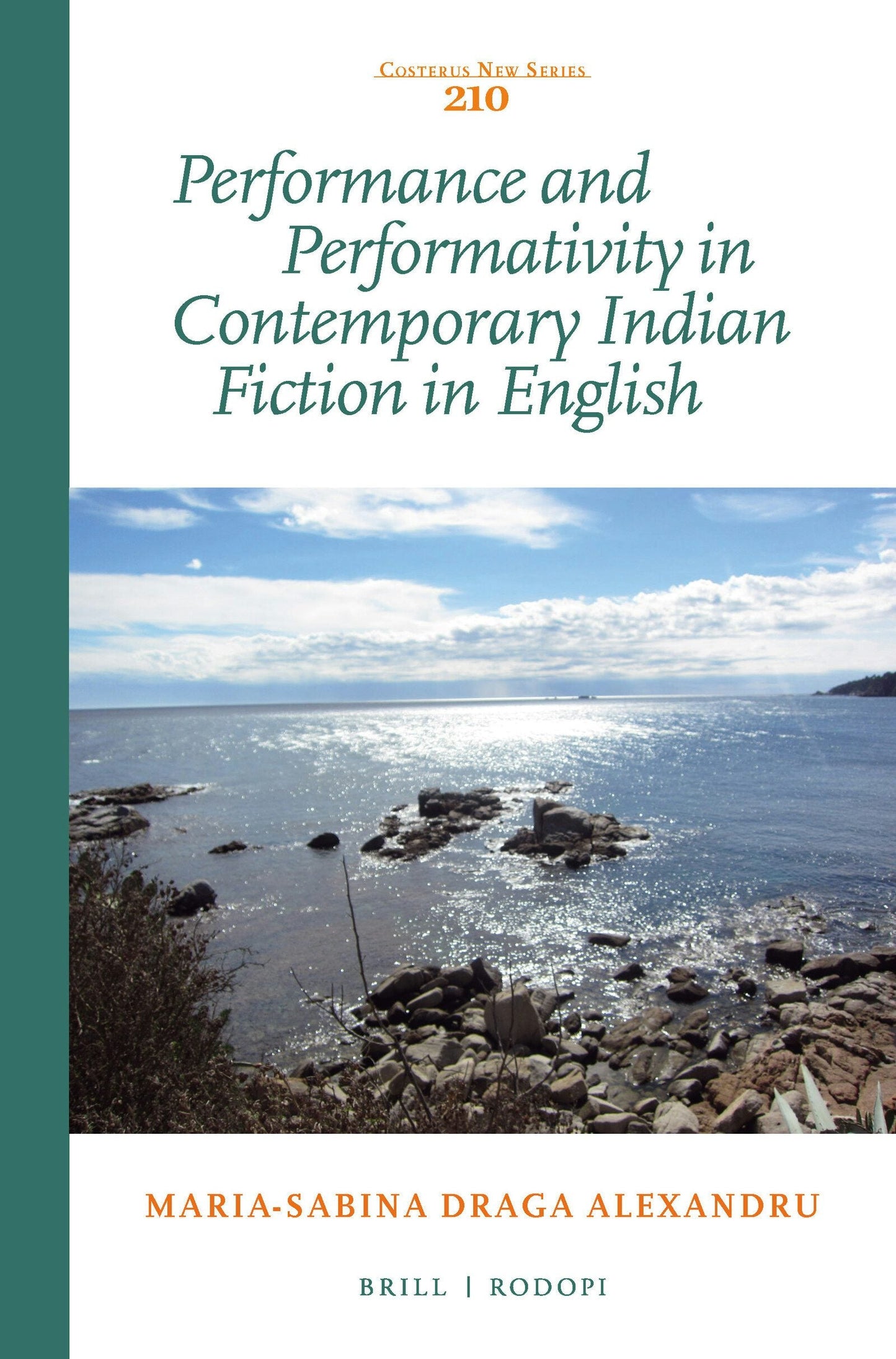 Book cover image for Performance and Performativity in Contemporary Indian Fiction in English ISBN: 9789004292598