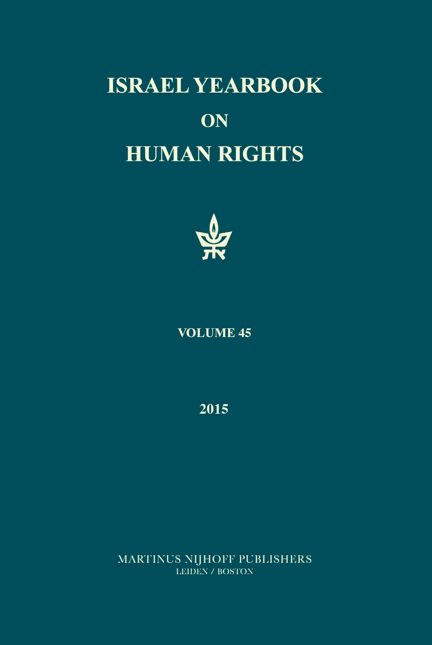 Book cover image for Israel Yearbook on Human Rights, Volume 45 (2015) ISBN: 9789004308039