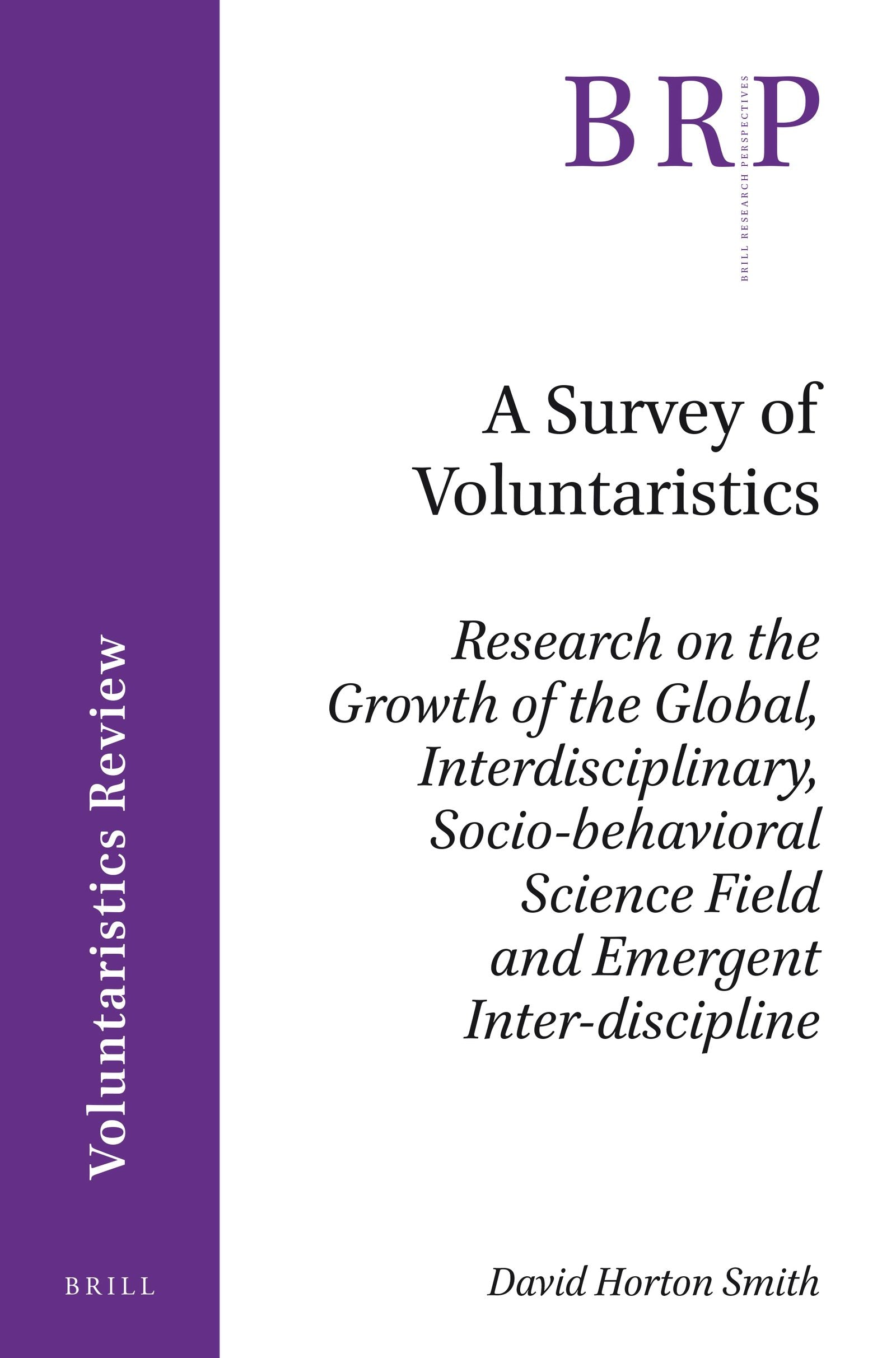 Book cover image for A Survey of Voluntaristics ISBN: 9789004309258