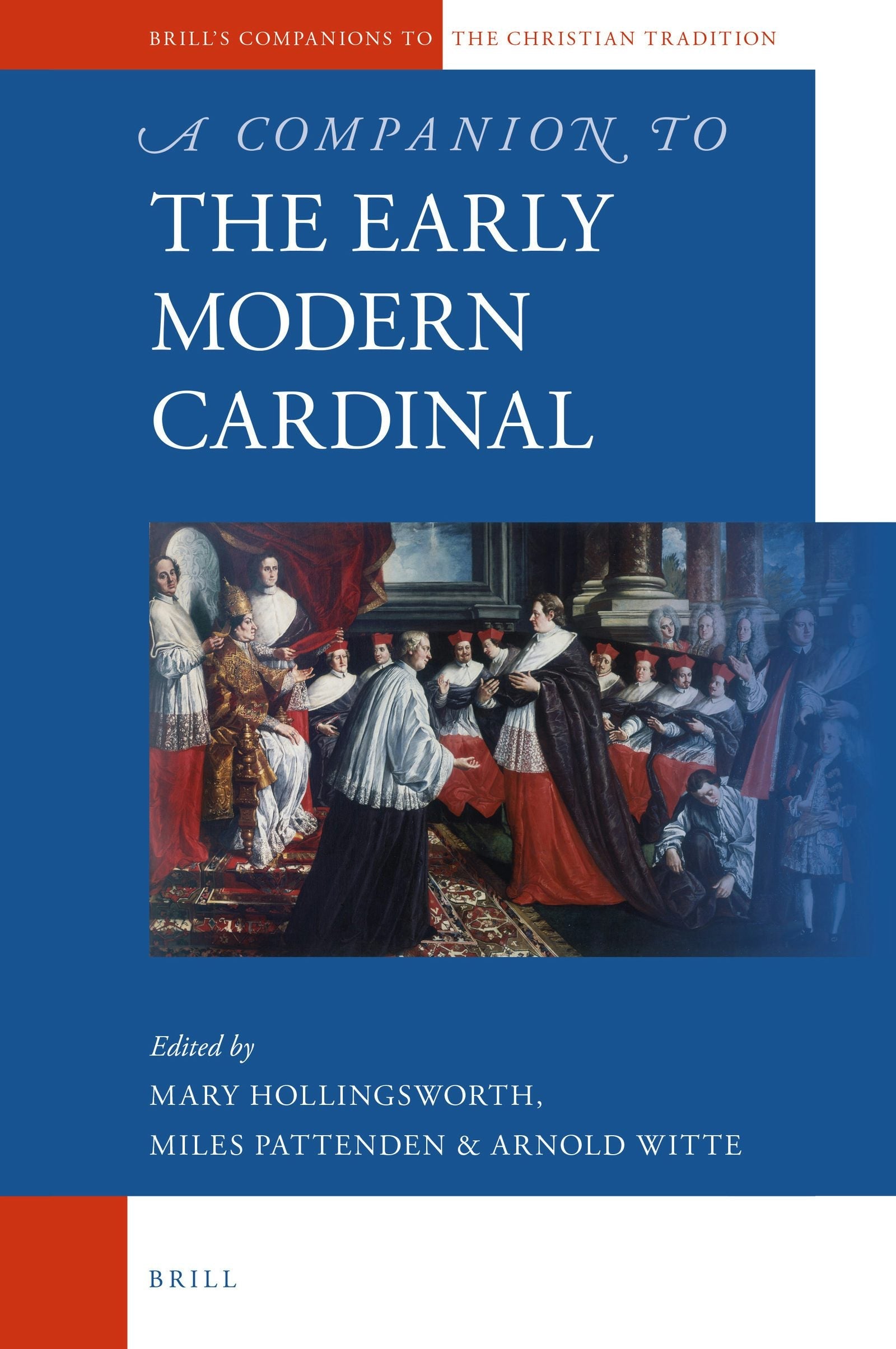 Book cover image for A Companion to the Early Modern Cardinal ISBN: 9789004310964