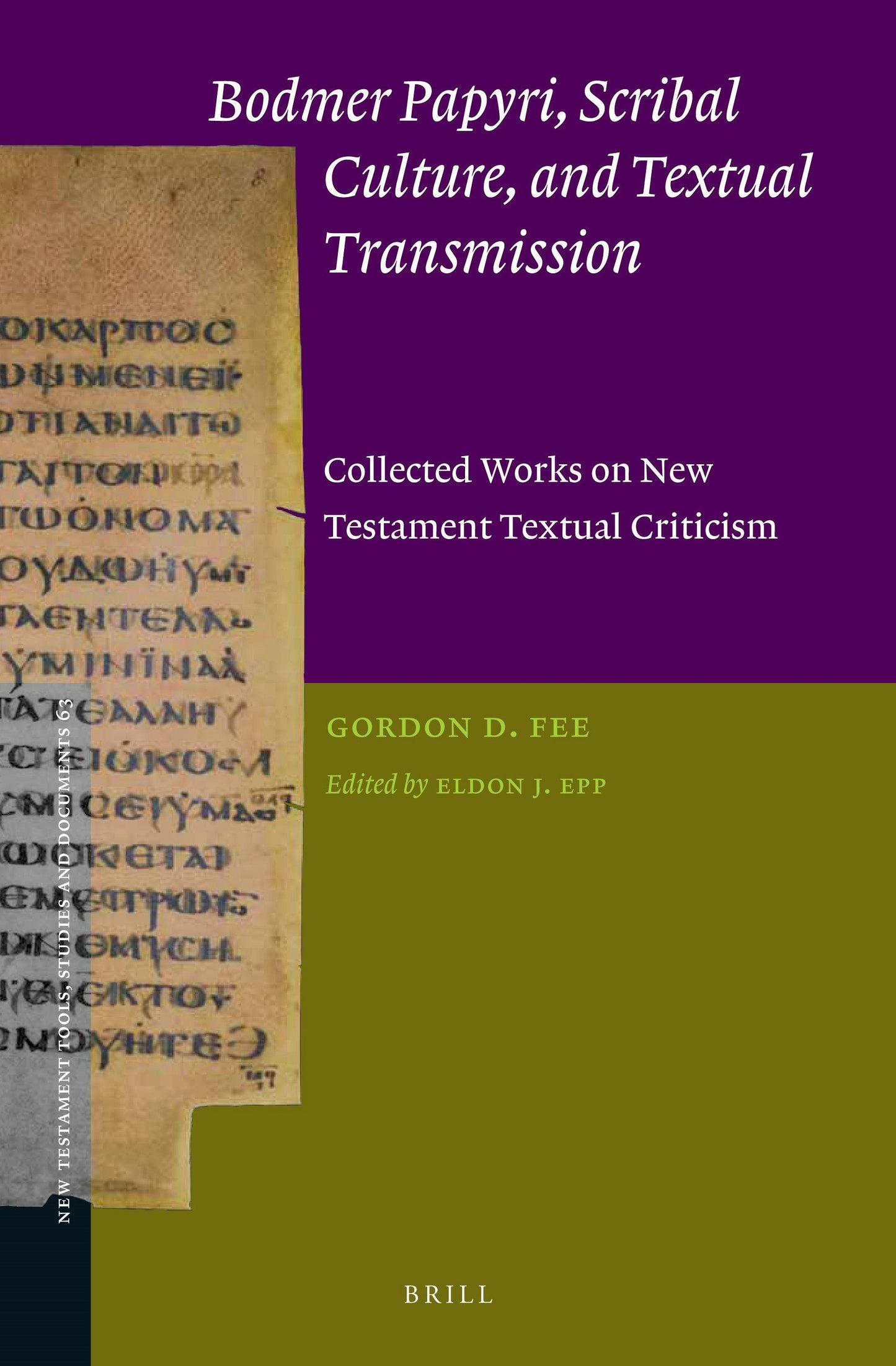 Book cover image for Bodmer Papyri, Scribal Culture, and Textual Transmission ISBN: 9789004311411