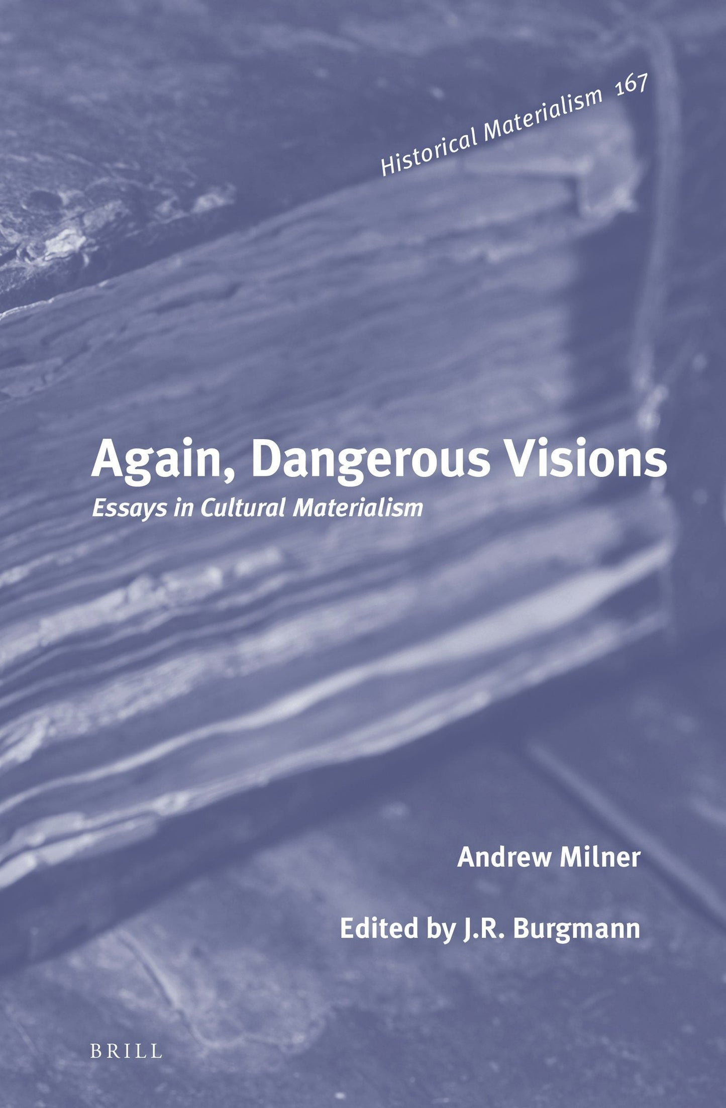 Book cover image for Again, Dangerous Visions: Essays in Cultural Materialism ISBN: 9789004314160