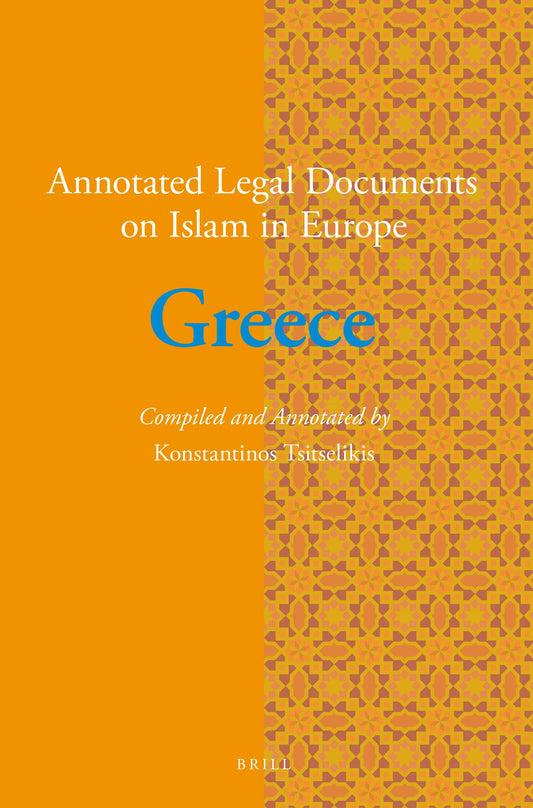 Annotated Legal Documents on Islam in Europe: Greece