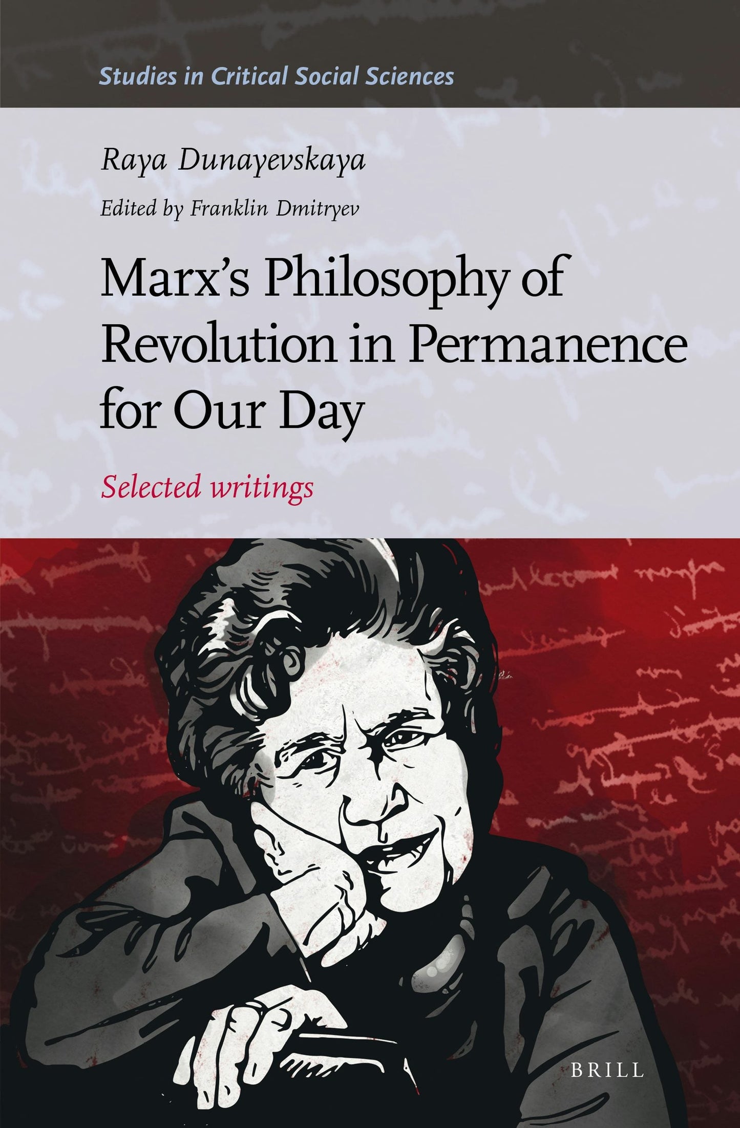 Book cover image for Marx’s Philosophy of Revolution in Permanence for Our Day ISBN: 9789004323322