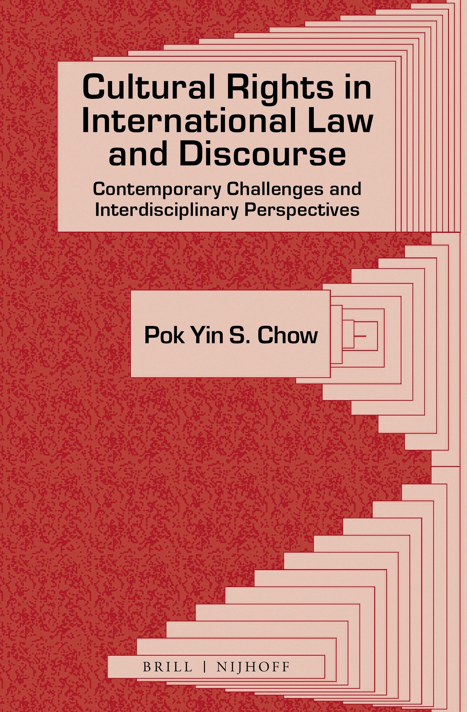 Book cover image for Cultural Rights in International Law and Discourse ISBN: 9789004328570